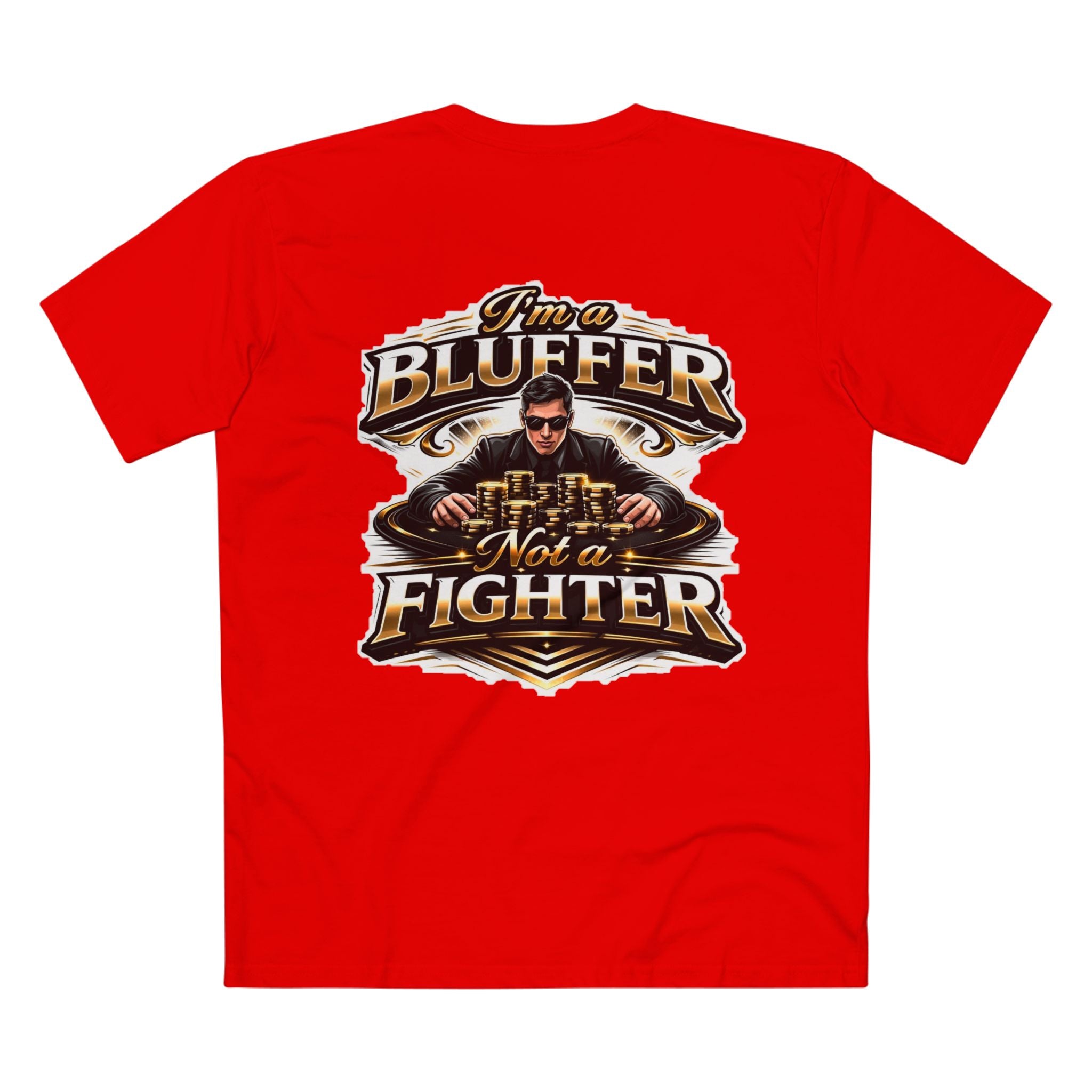 I'm a Bluffer Not a Fighter T-Shirt in Red – Back Flat Lay | All Bluff Poker