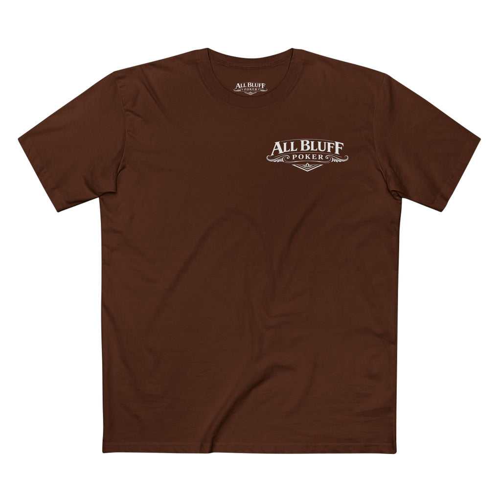 I'm a Bluffer Not a Fighter T-Shirt in Dark Chocolate – Front Flat Lay | All Bluff Poker