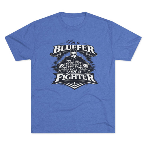 I'm a Bluffer Not a Fighter Tee | Poker Player Shirt, Funny Poker Tee, Bluff Tee, Mens Poker Shirt, Card Game Shirt