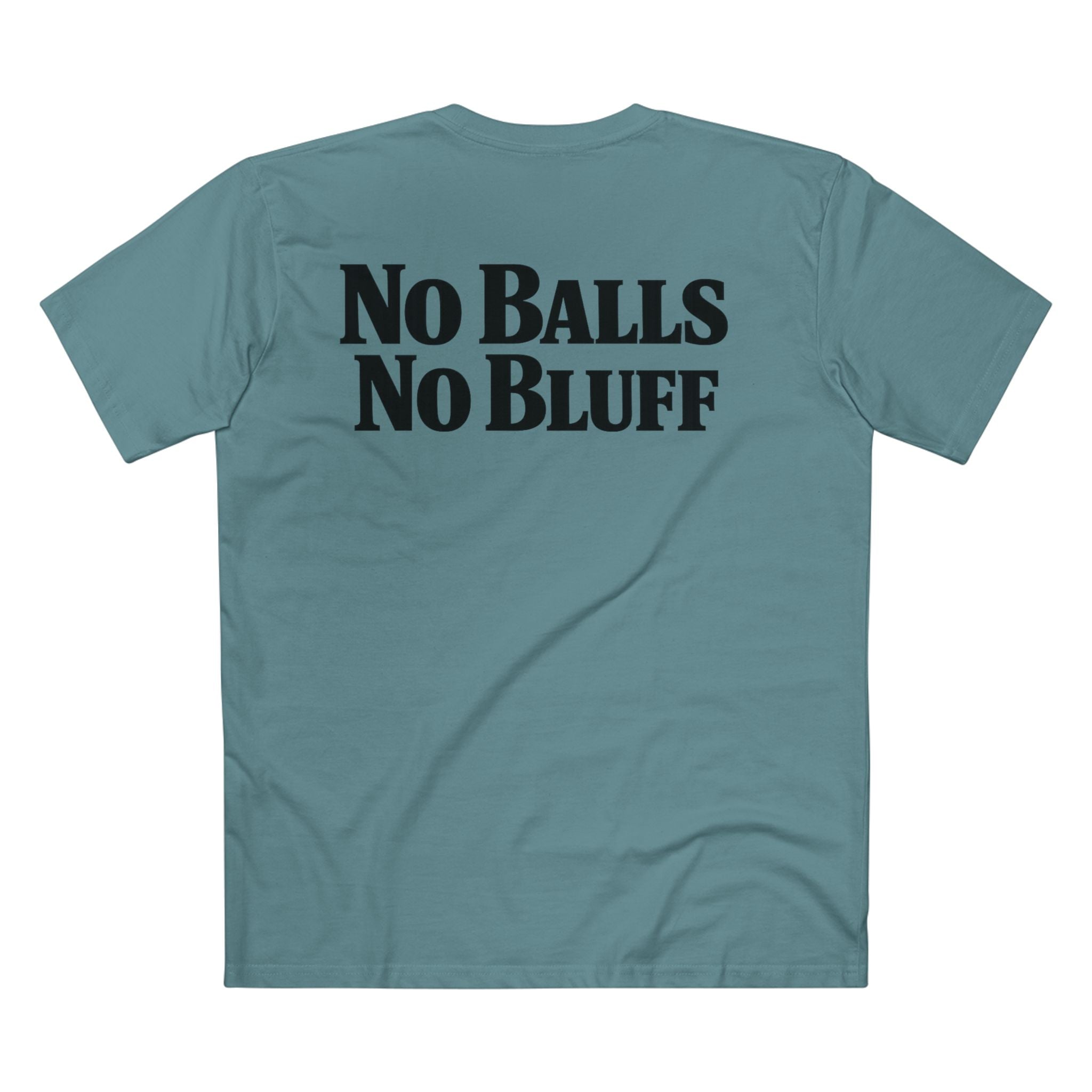 No Balls No Bluff T-Shirt in Slate Blue – Back Flat Lay | All Bluff Poker
