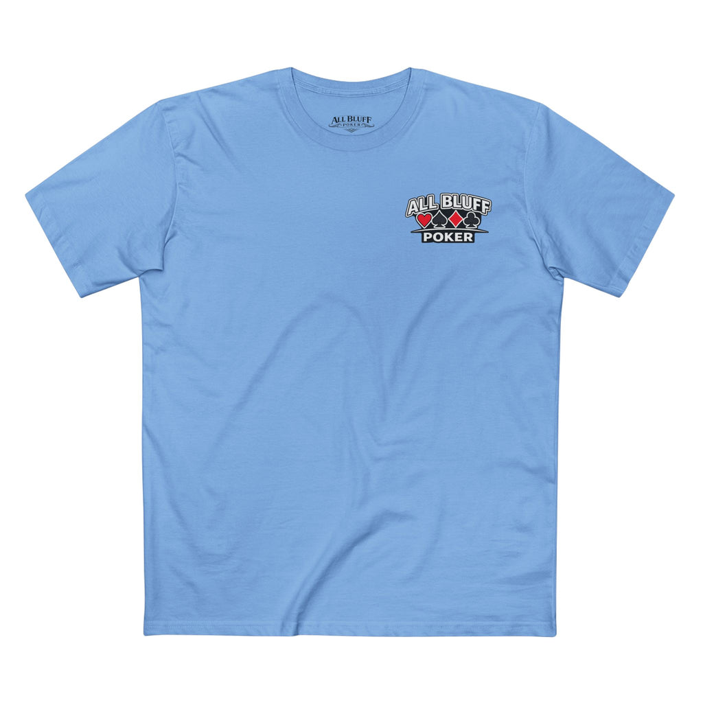 All Bluff No Fear T-Shirt in Carolina Blue – Front Flat Lay | All Bluff Poker