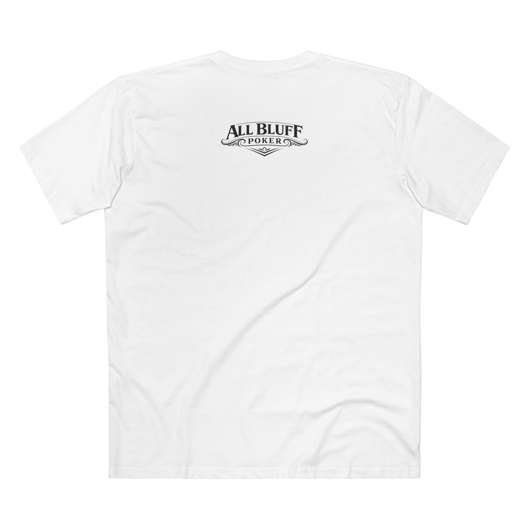 All Bluff No Fear T-Shirt in White – Back Flat Lay | All Bluff Poker