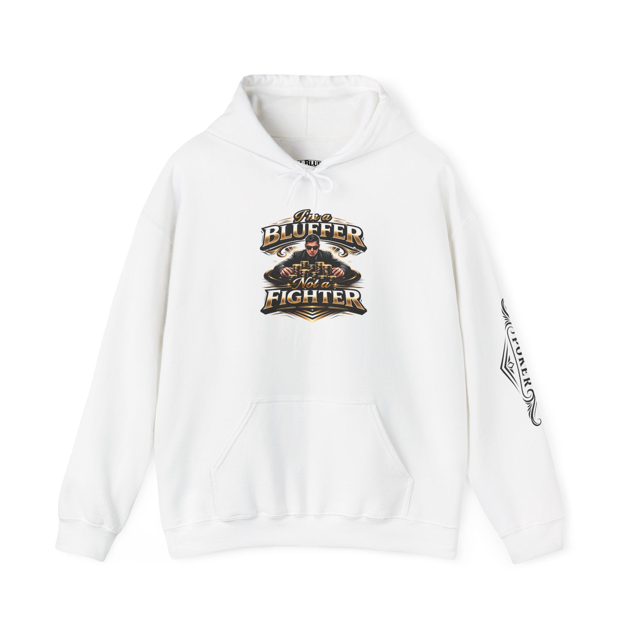 I'm a Bluffer Not a Fighter Pullover Hoodie in White – Front Flat Lay with Left Sleeve Graphic | All Bluff Poker