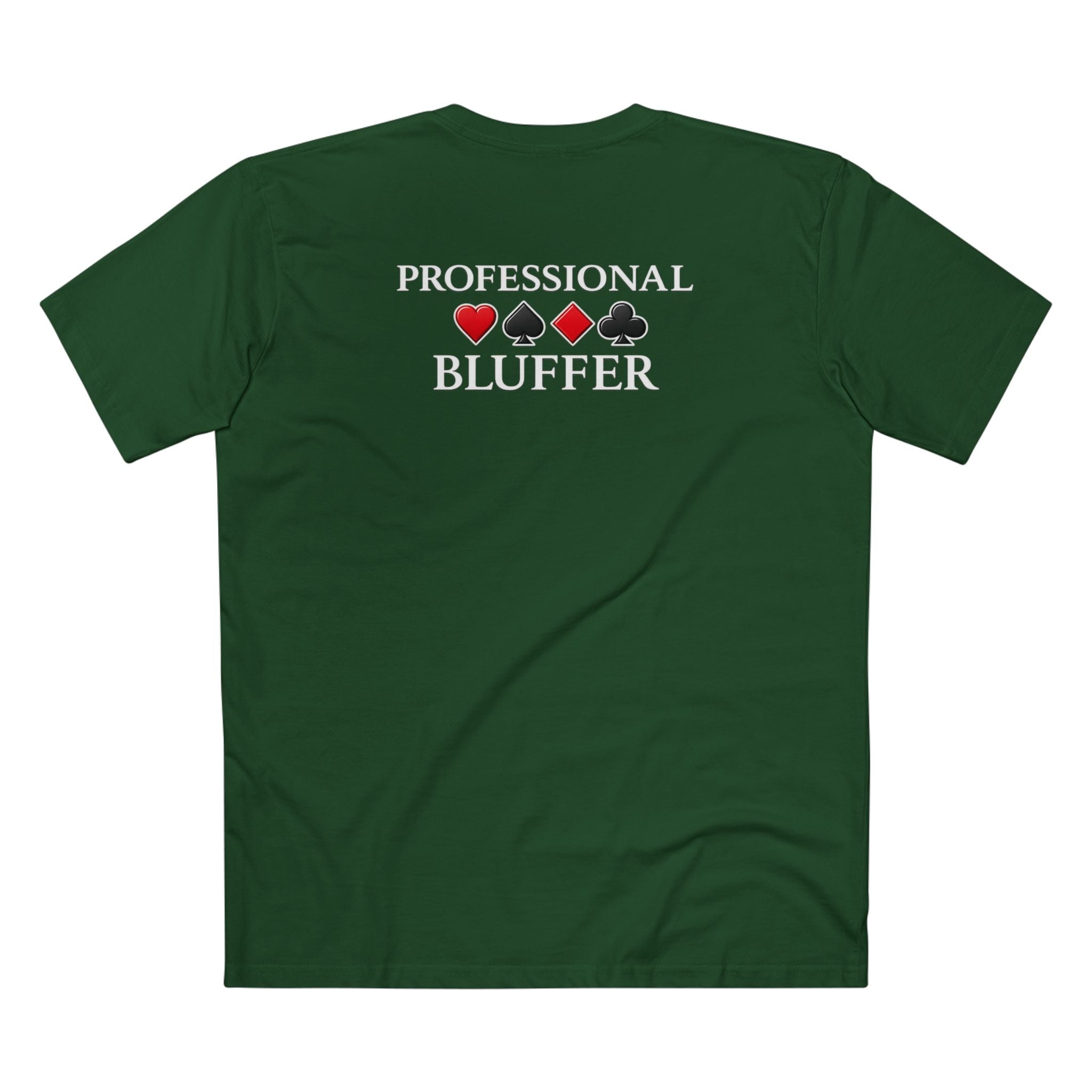 Professional Bluffer T-Shirt in Forest Green – Back Flat Lay | All Bluff Poker