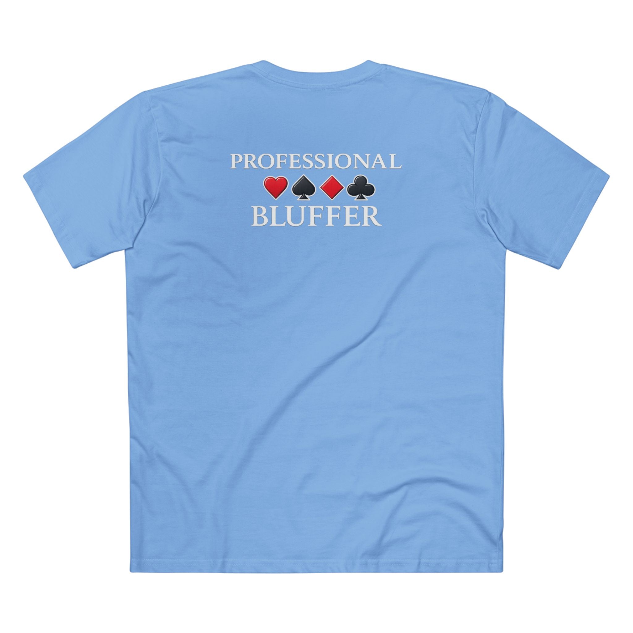 Professional Bluffer T-Shirt in Carolina Blue – Back Flat Lay | All Bluff Poker