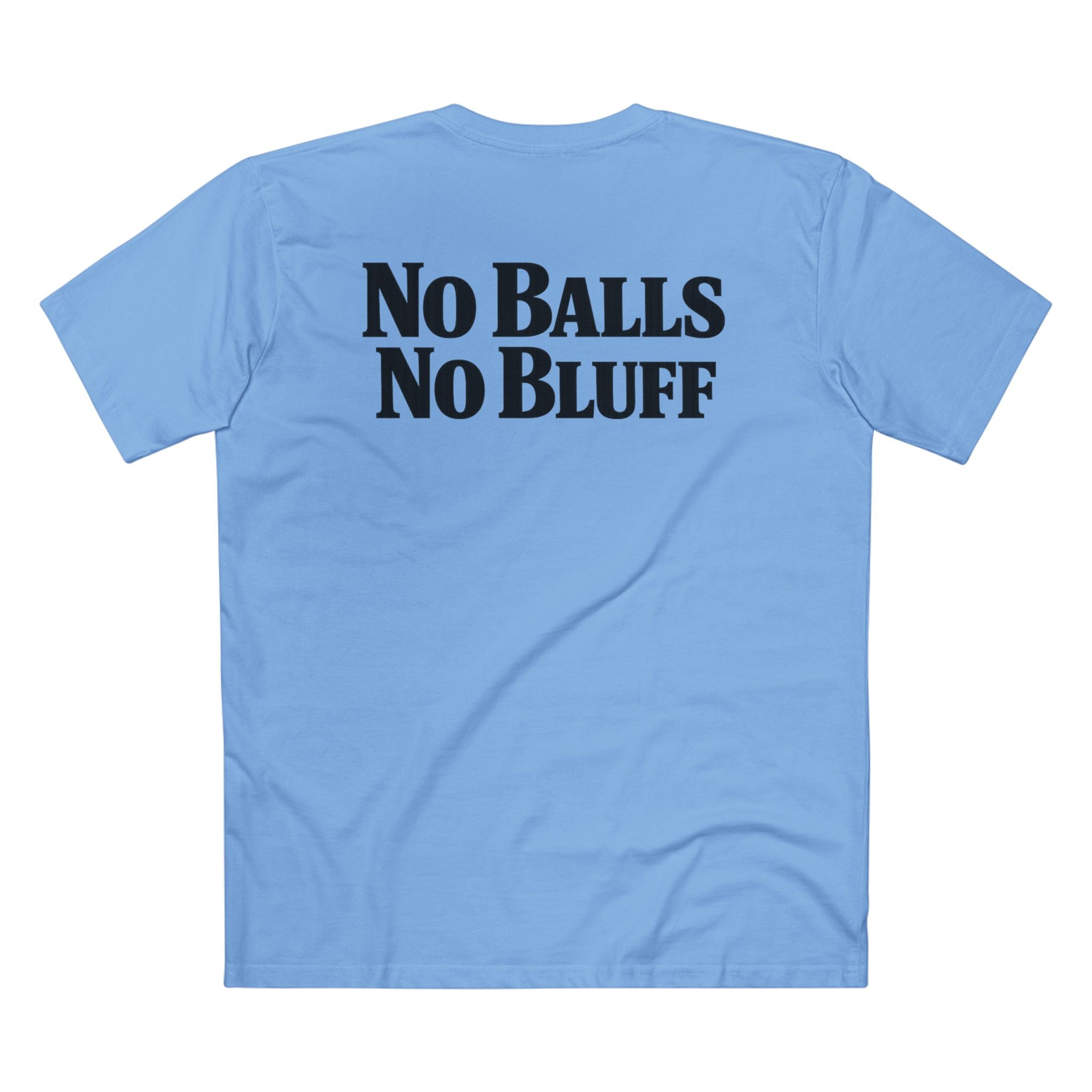 No Balls No Bluff T-Shirt in Carolina Blue – Back Flat Lay | All Bluff Poker