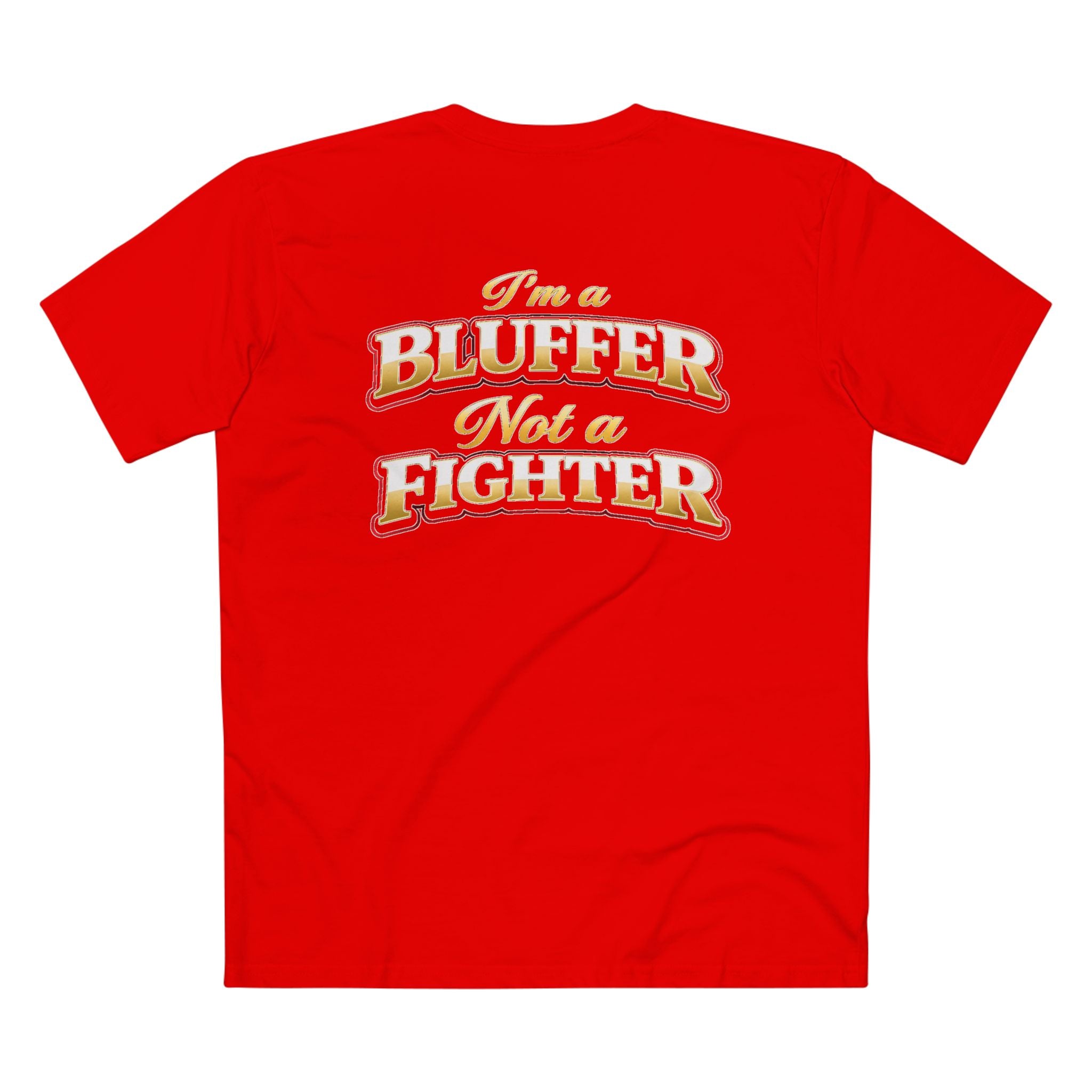 I'm a Bluffer Not a Fighter T-Shirt in Red – Back Flat Lay | All Bluff Poker