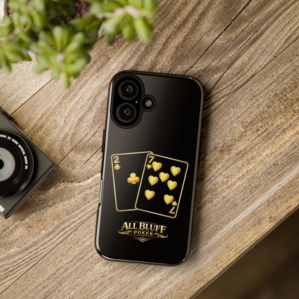 7-2 Style | All Bluff Poker | Phone Cases | 72S-PC-1 — Tough Case