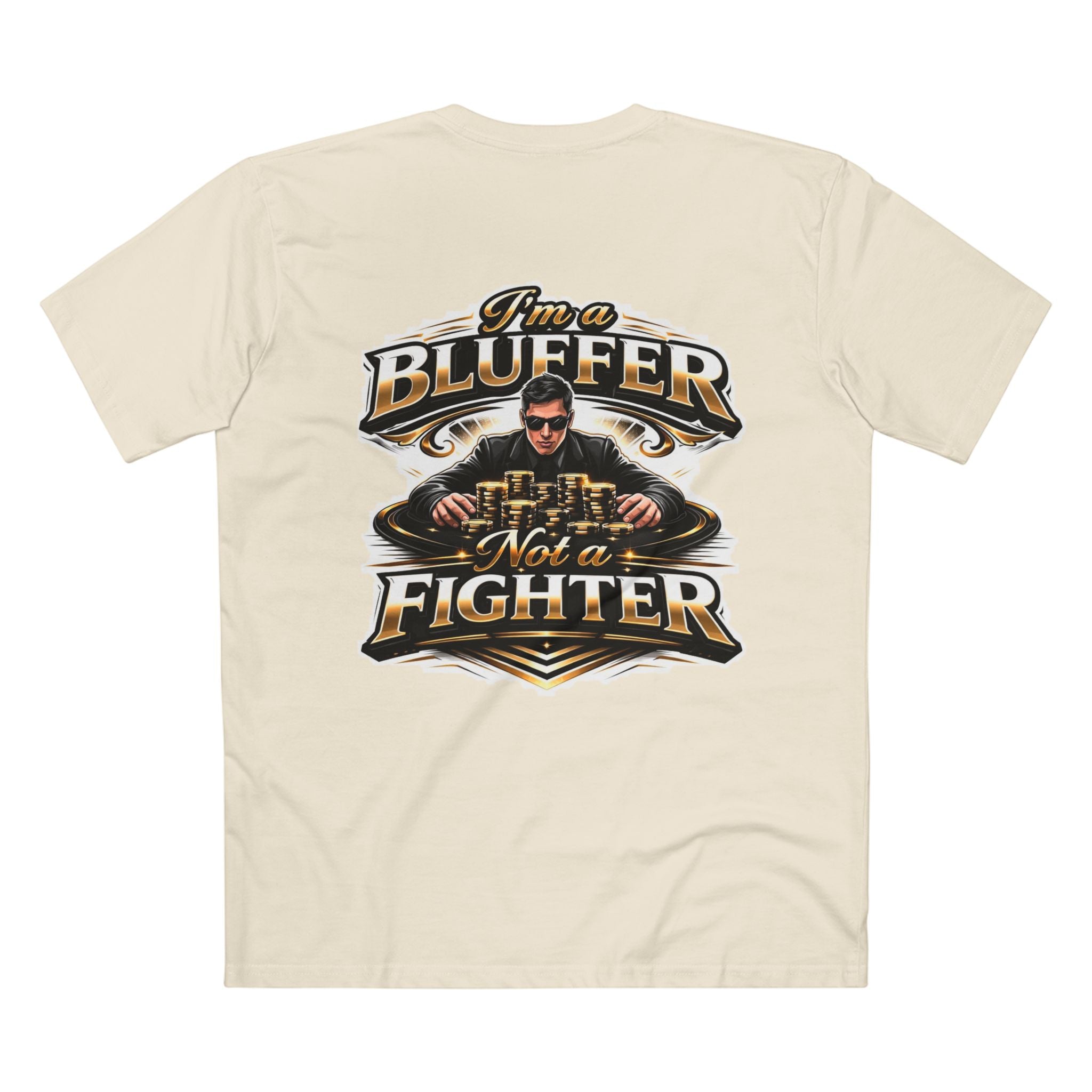 I'm a Bluffer Not a Fighter T-Shirt in Natural – Back Flat Lay | All Bluff Poker
