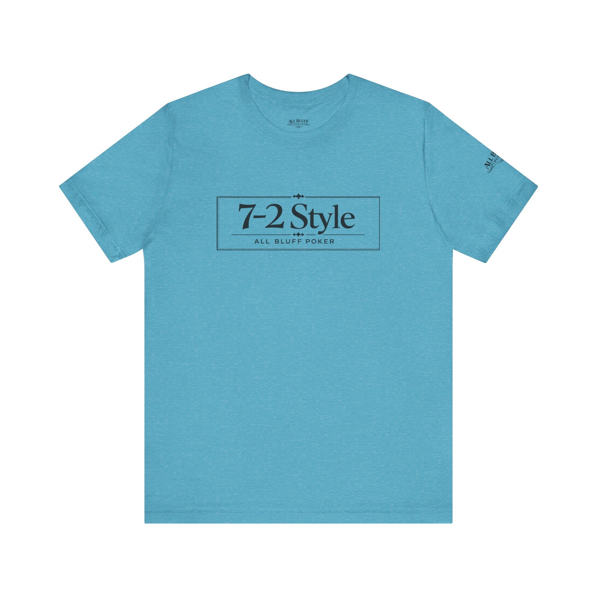7-2 Style T-Shirt in Heather Aqua – Front Flat Lay | All Bluff Poker