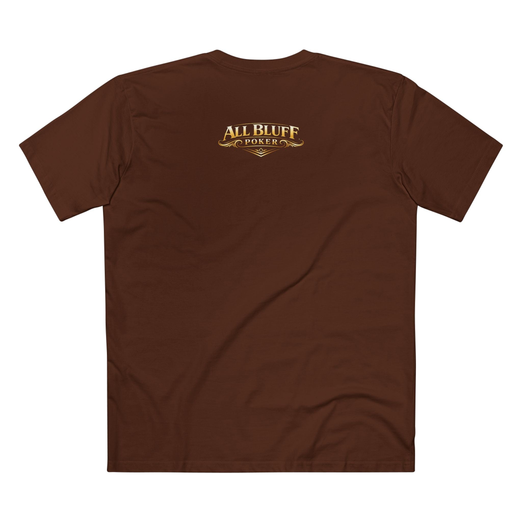 No Balls No Bluff T-Shirt in Dark Chocolate – Back Flat Lay | All Bluff Poker