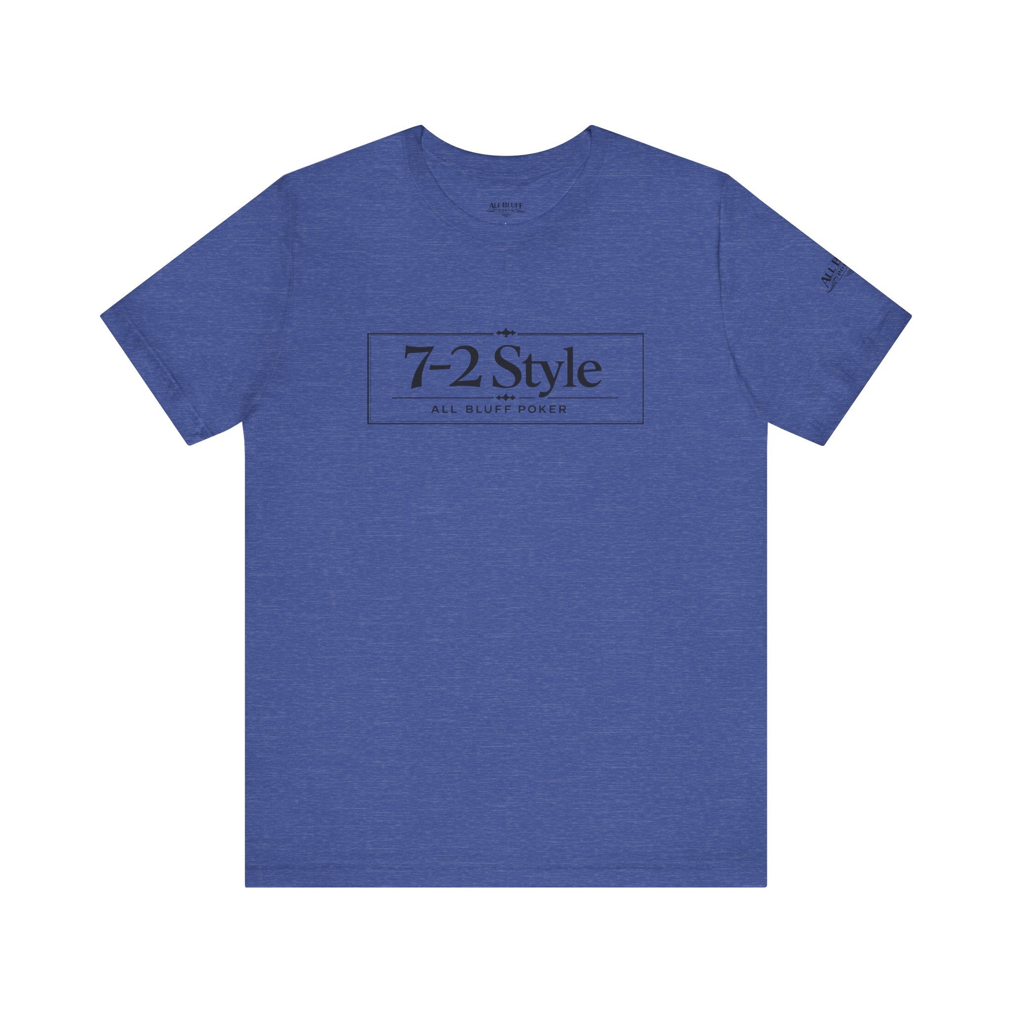7-2 Style T-Shirt in Heather True Royal – Front Flat Lay | All Bluff Poker
