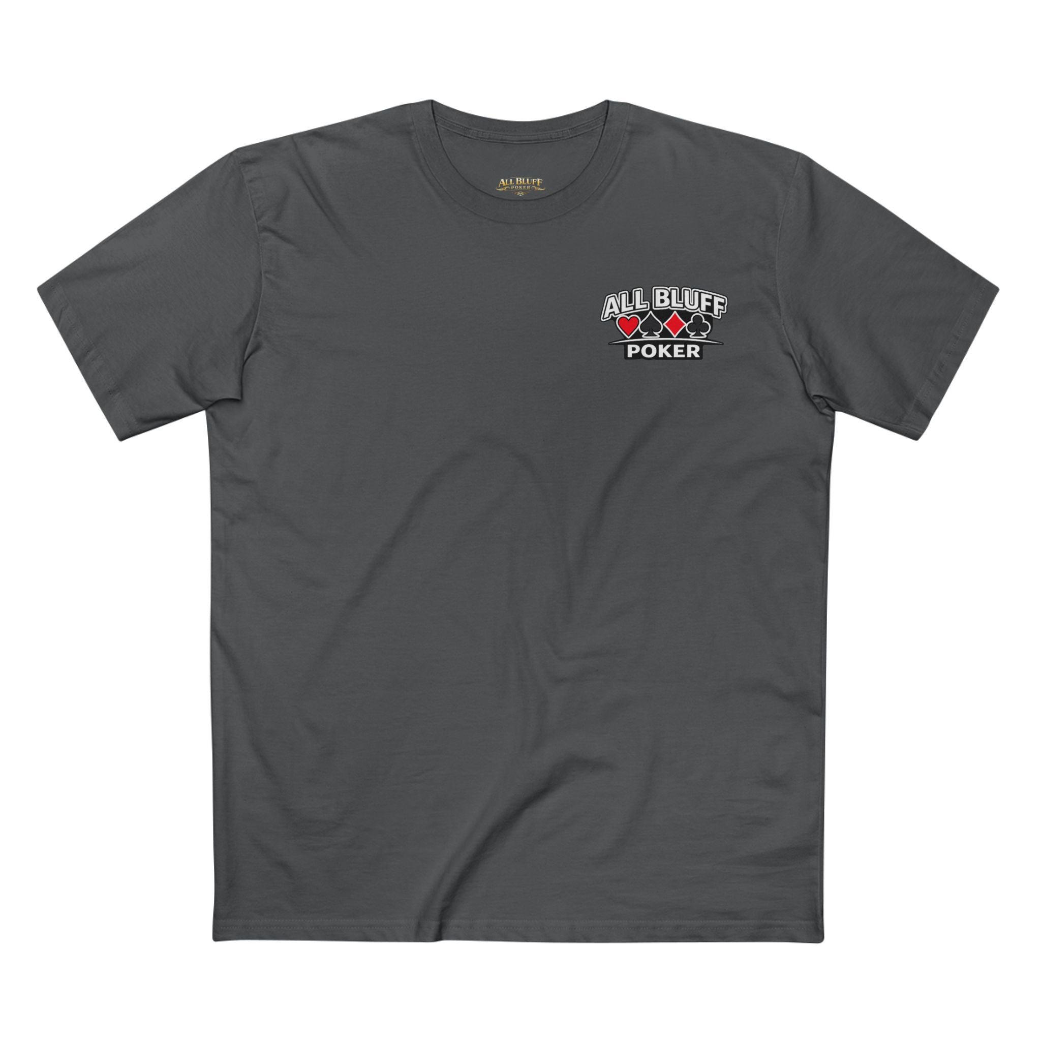 All Bluff No Fear T-Shirt in Charcoal – Front Flat Lay | All Bluff Poker