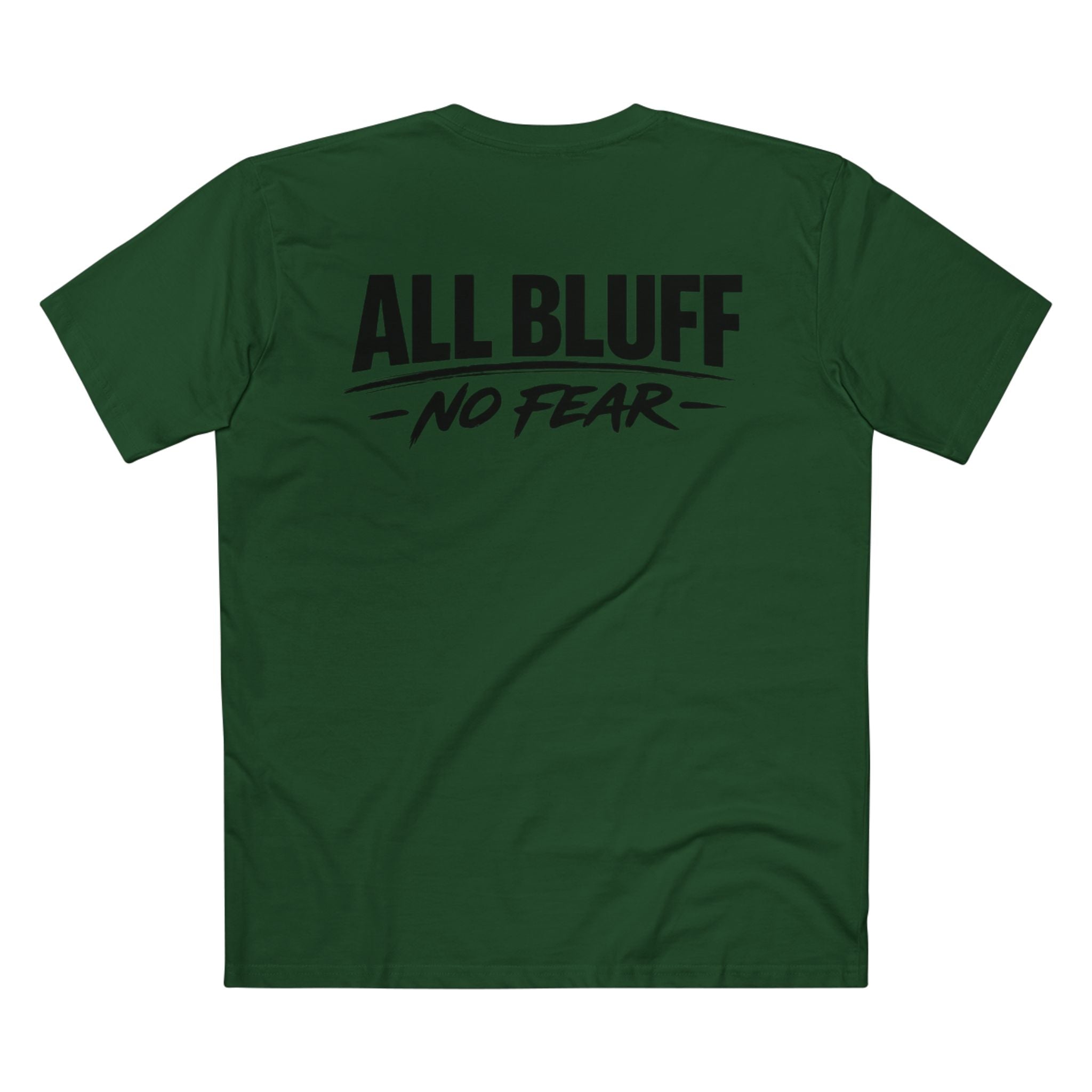 All Bluff No Fear T-Shirt in Forest Green – Back Flat Lay | All Bluff Poker