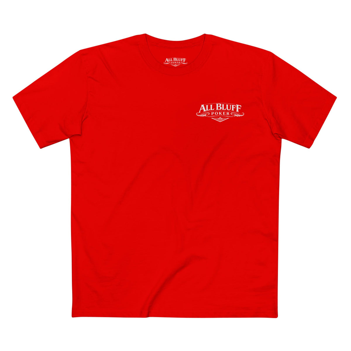 I'm a Bluffer Not a Fighter T-Shirt in Red – Front Flat Lay | All Bluff Poker
