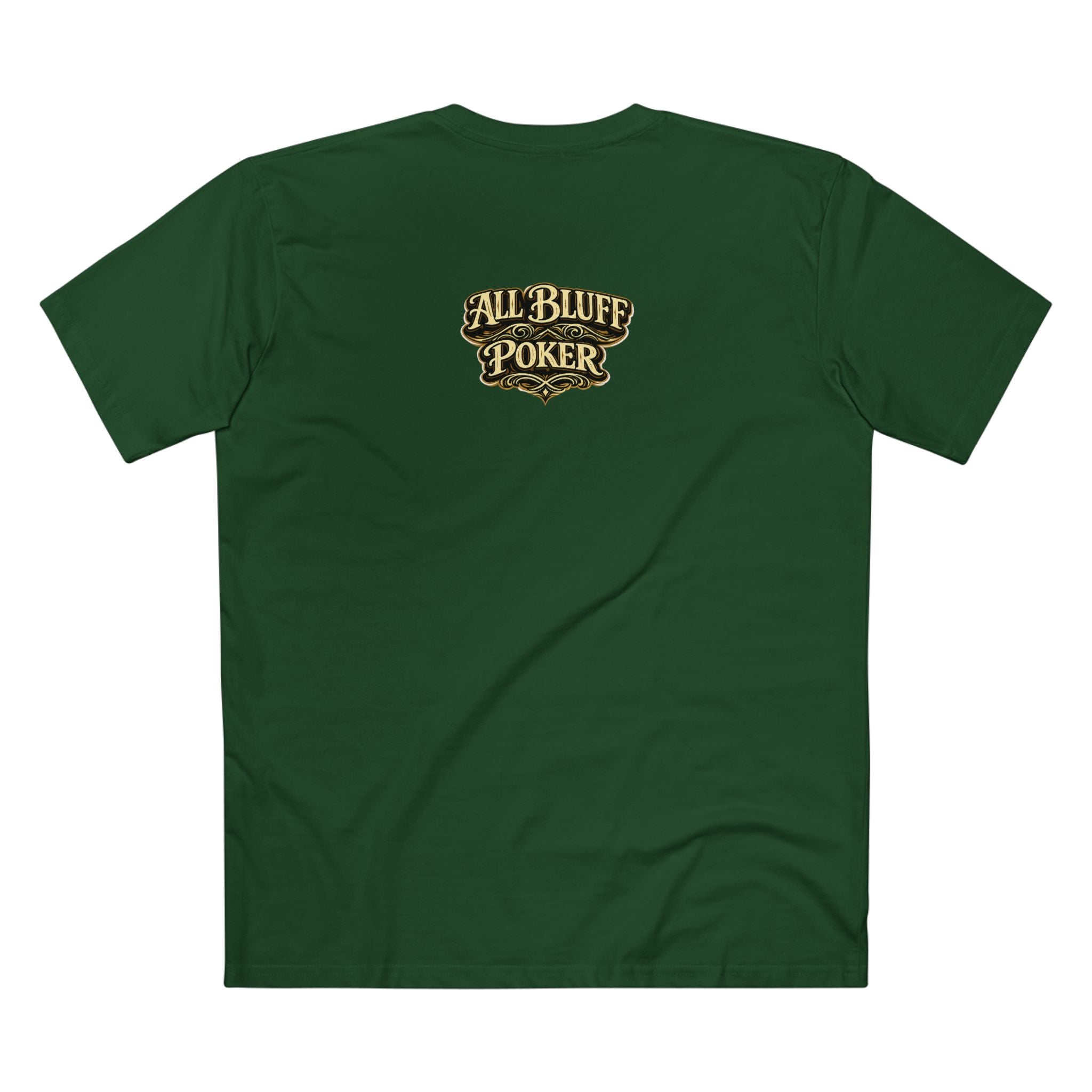 Professional Bluffer T-Shirt in Forest Green – Back Flat Lay | All Bluff Poker