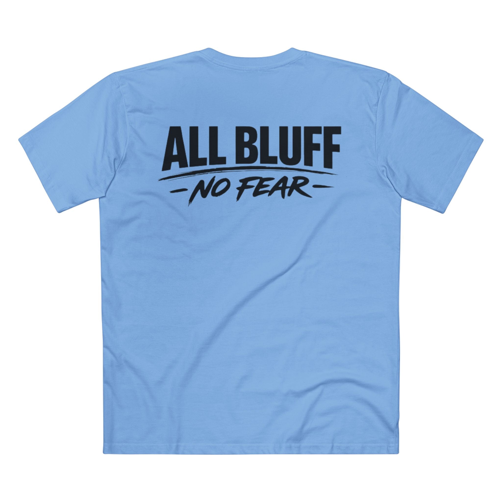 All Bluff No Fear T-Shirt in Carolina Blue – Back Flat Lay | All Bluff Poker