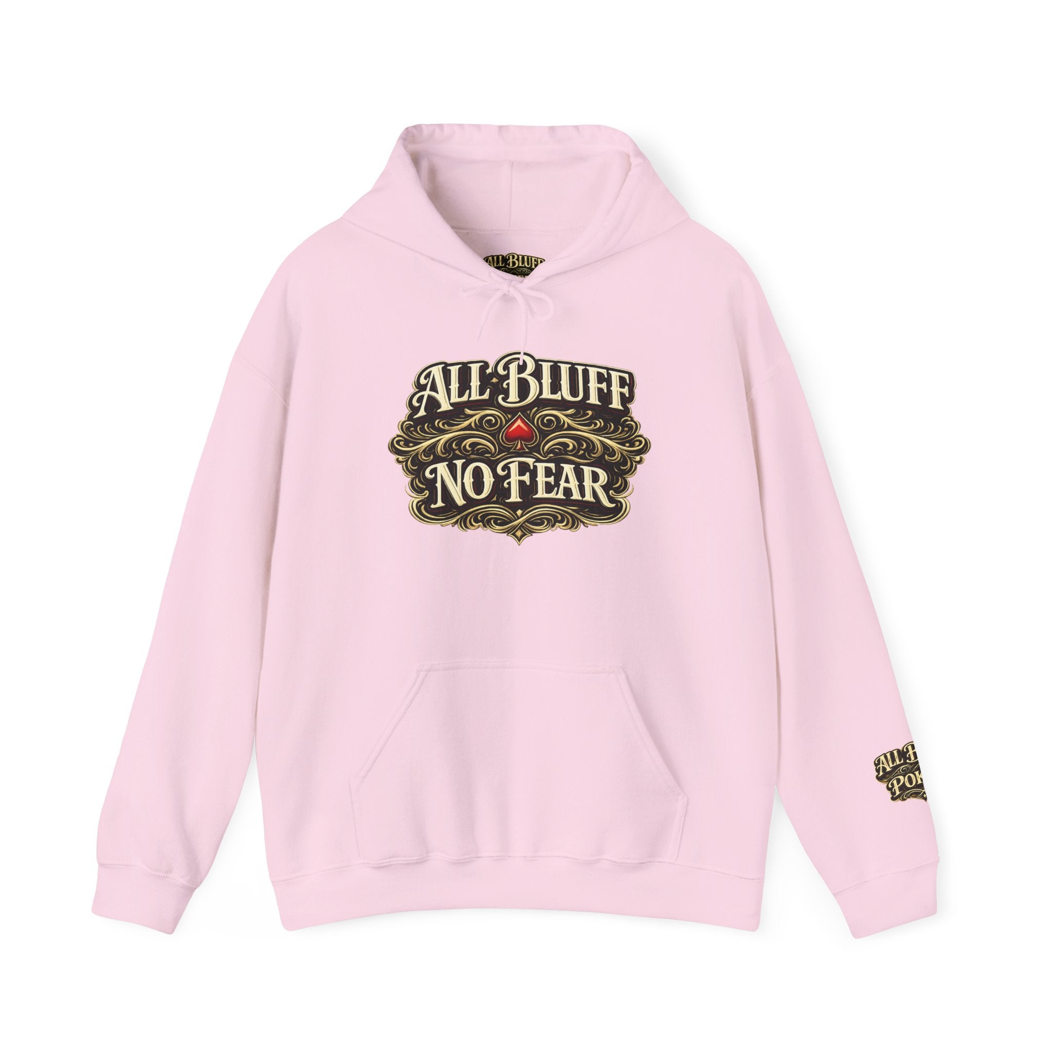 All Bluff No Fear Pullover Hoodie in Light Pink – Front Flat Lay | All Bluff Poker