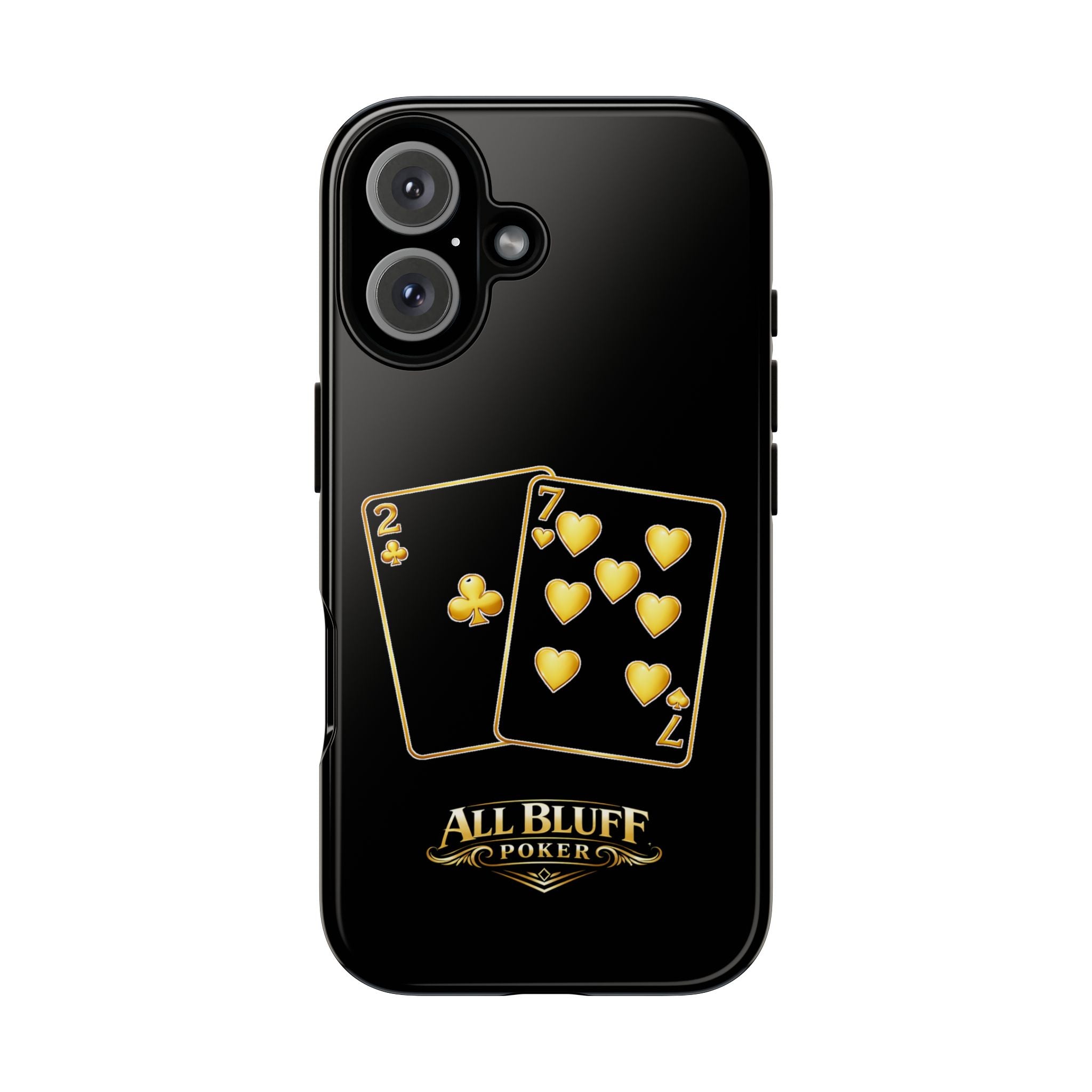 7-2 Style | All Bluff Poker | Phone Cases | 72S-PC-1 — Tough Case