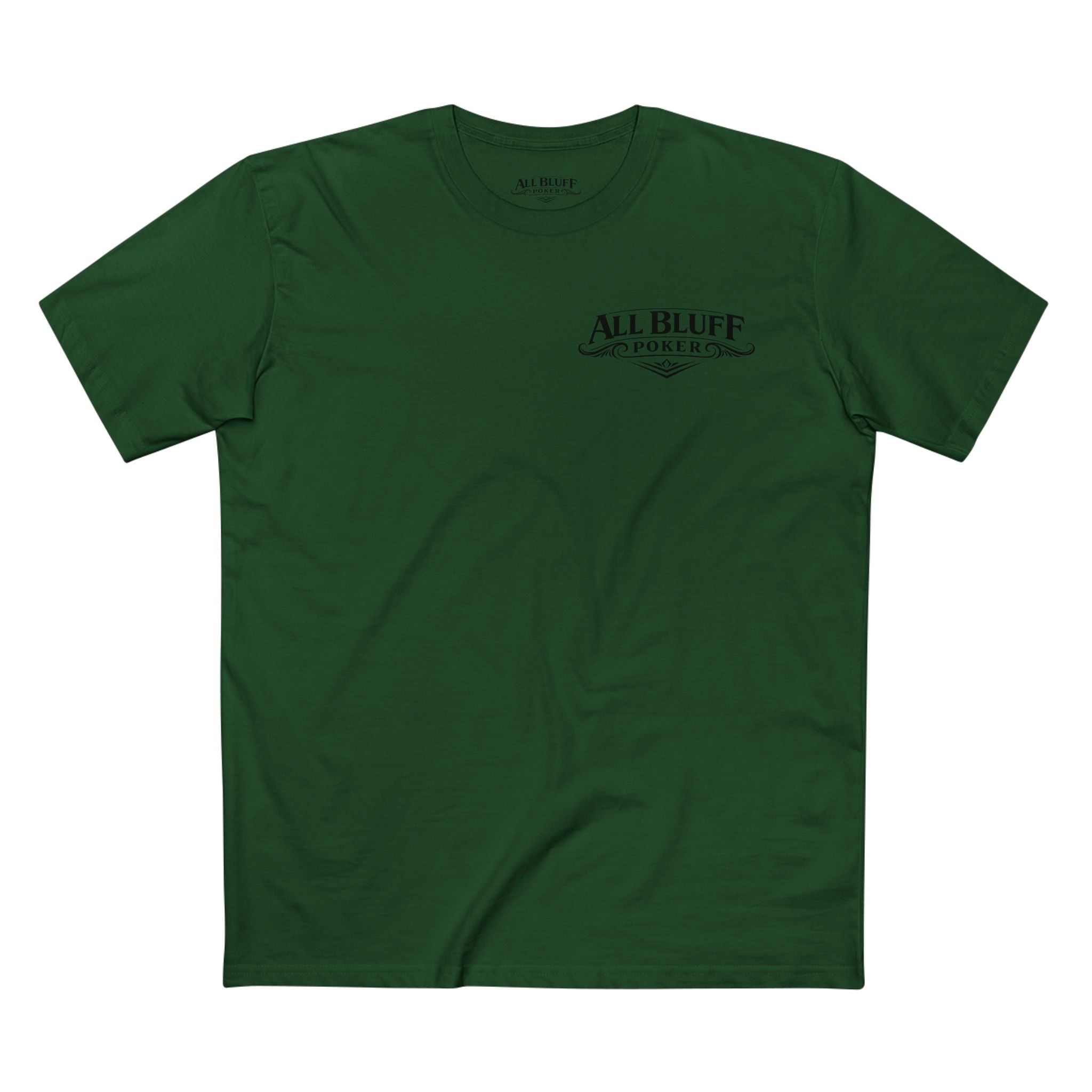 Professional Bluffer T-Shirt in Forest Green – Front Flat Lay | All Bluff Poker