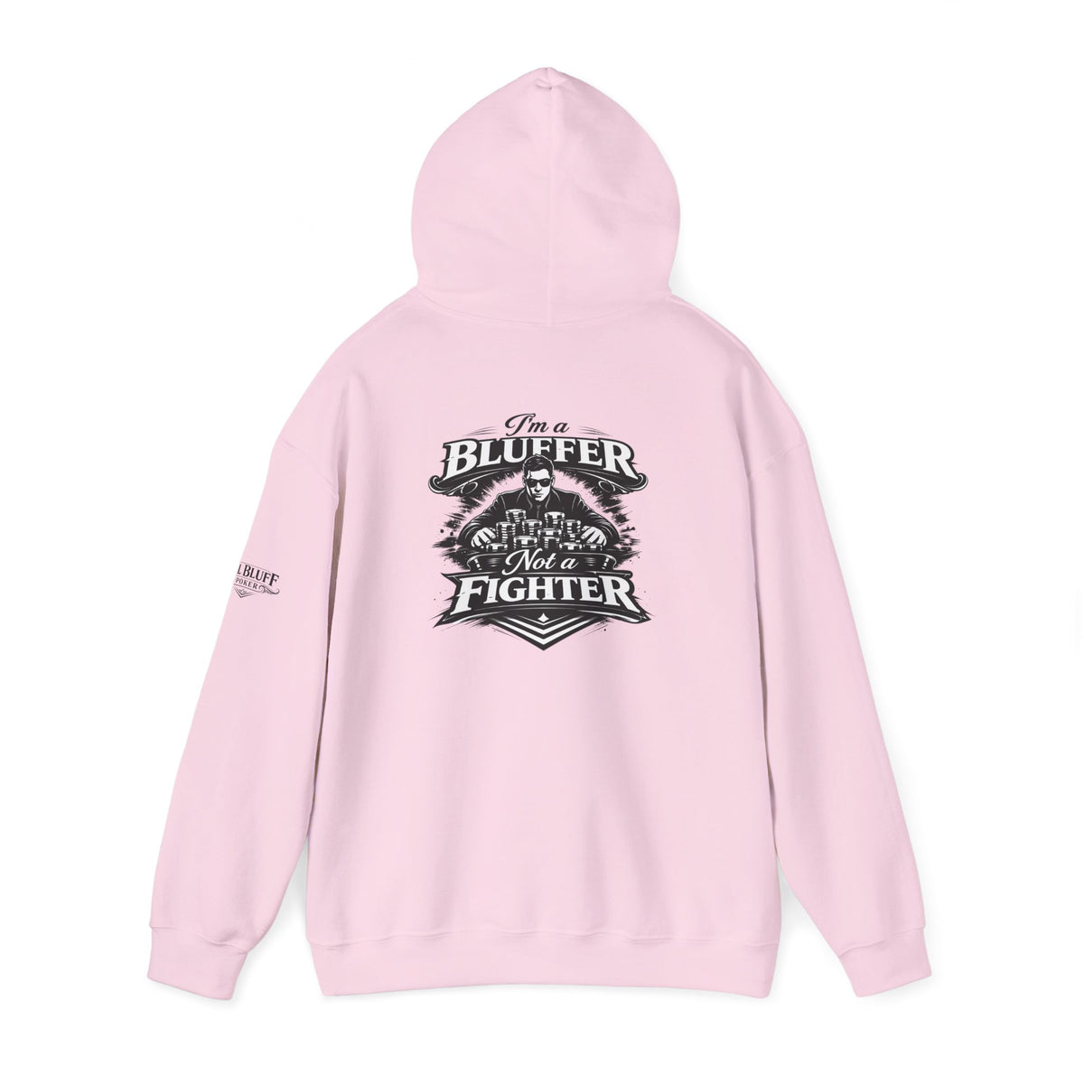 I'm a Bluffer Not a Fighter Pullover Hoodie in Light Pink – Back Flat Lay | All Bluff Poker