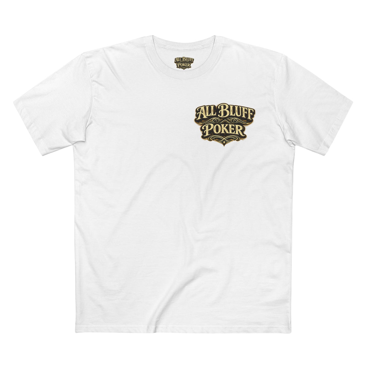 All Bluff Poker T-Shirt in White – Front Flat Lay | All Bluff Poker