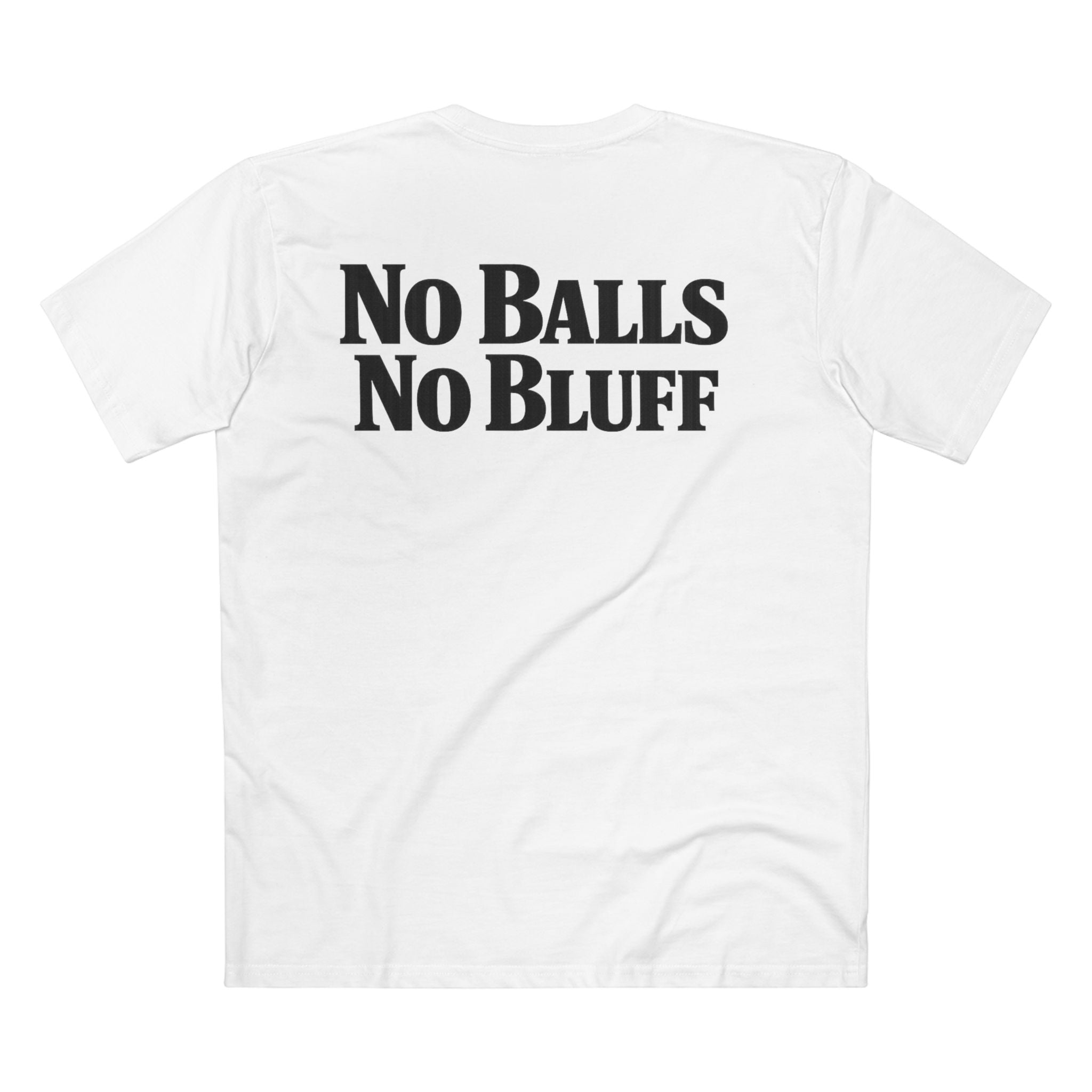 No Balls No Bluff T-Shirt in White – Back Flat Lay | All Bluff Poker