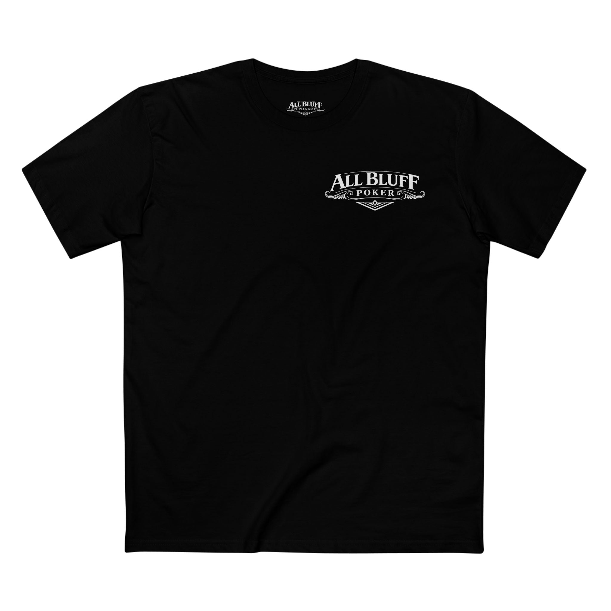 I'm a Bluffer Not a Fighter T-Shirt in Black – Front Flat Lay | All Bluff Poker