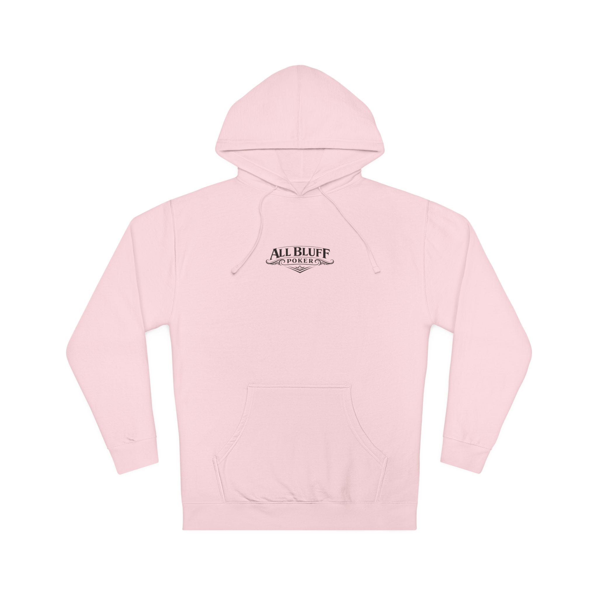All Bluff No Fear Pullover Hoodie in Light Pink – Front Flat Lay | All Bluff Poker