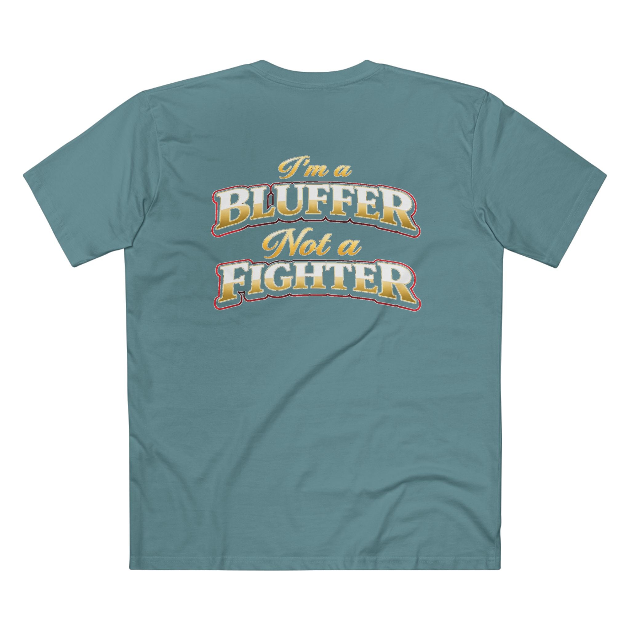 I'm a Bluffer Not a Fighter T-Shirt in Slate Blue – Back Flat Lay | All Bluff Poker