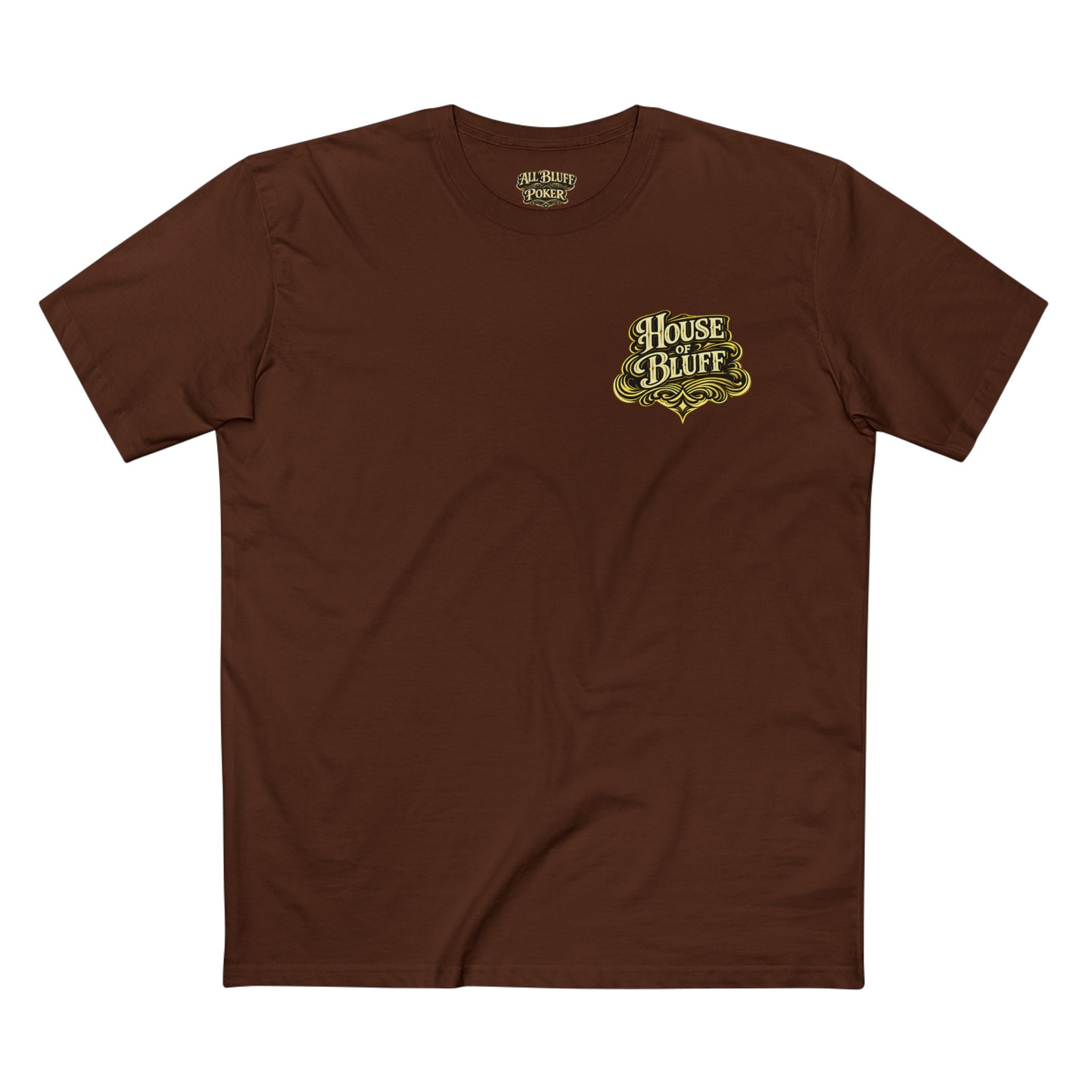 House of Bluff T-Shirt in Dark Chocolate – Front Flat Lay | All Bluff Poker