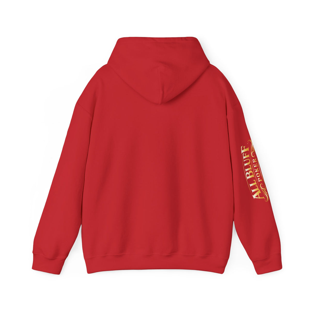 I'm a Bluffer Not a Fighter Pullover Hoodie in Red – Back Flat Lay | All Bluff Poker