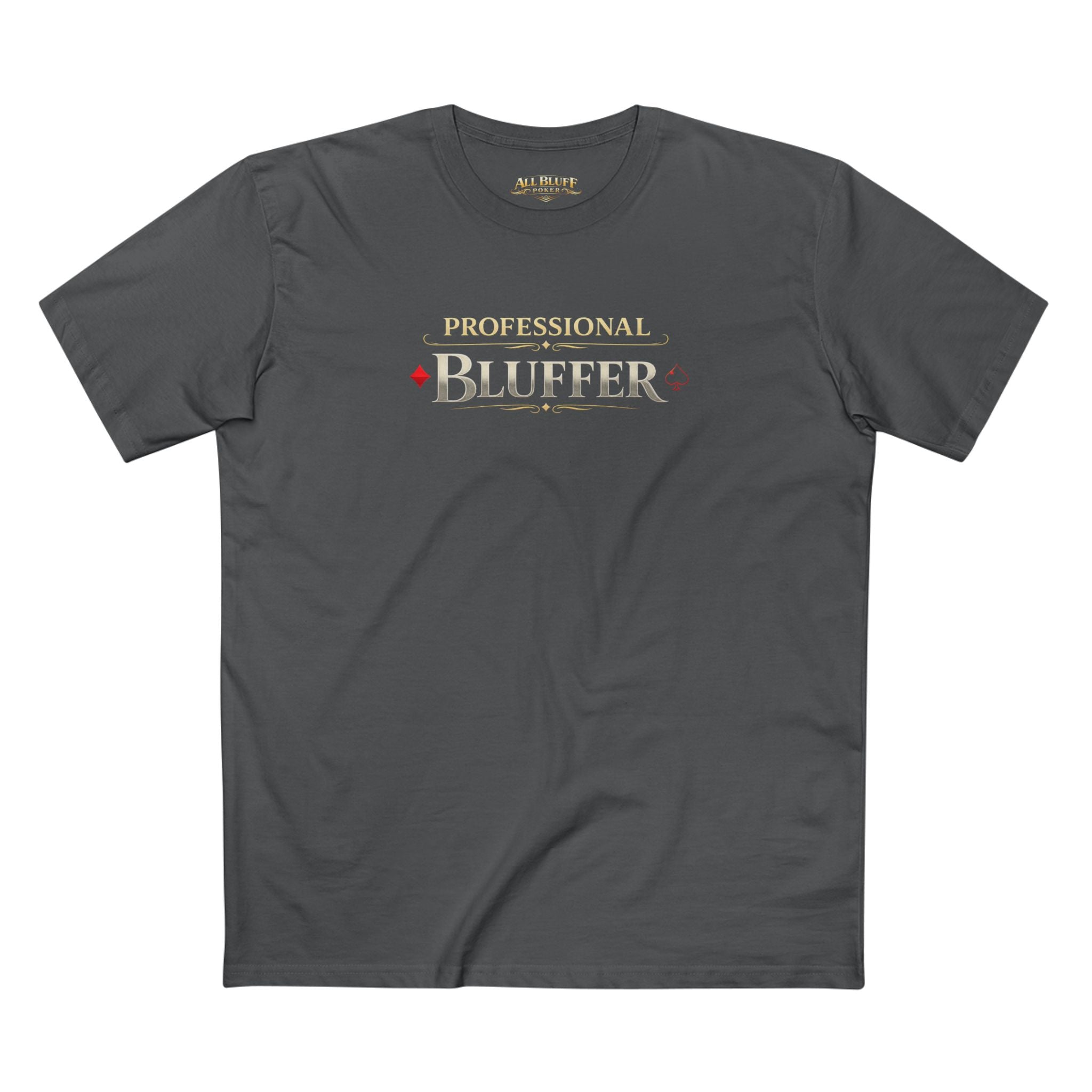 Professional Bluffer T-Shirt in Charcoal – Front Flat Lay | All Bluff Poker