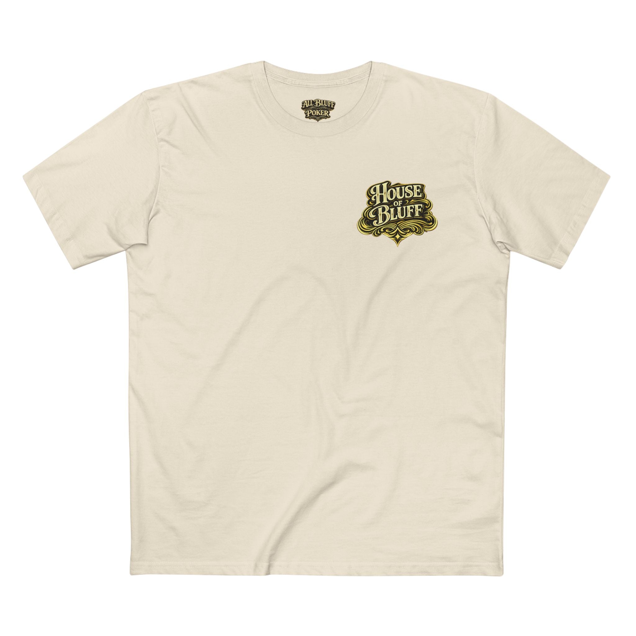 House of Bluff T-Shirt in Natural – Front Flat Lay | All Bluff Poker