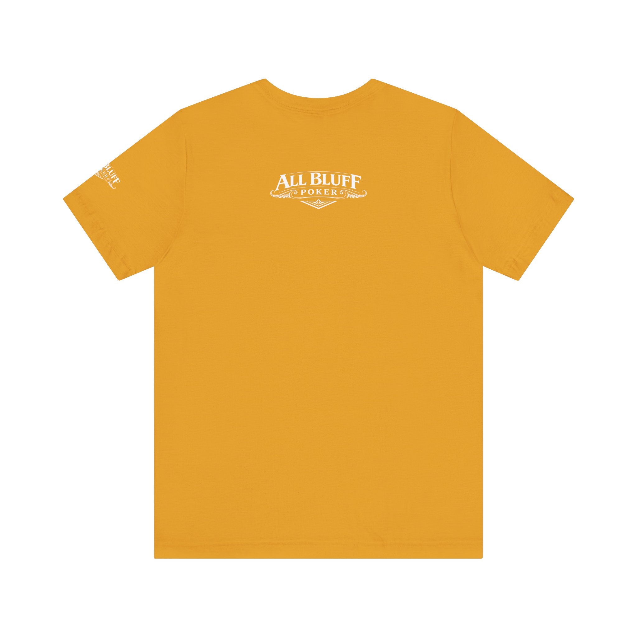 All Bluff No Fear T-Shirt in Mustard – Back Flat Lay | All Bluff Poker