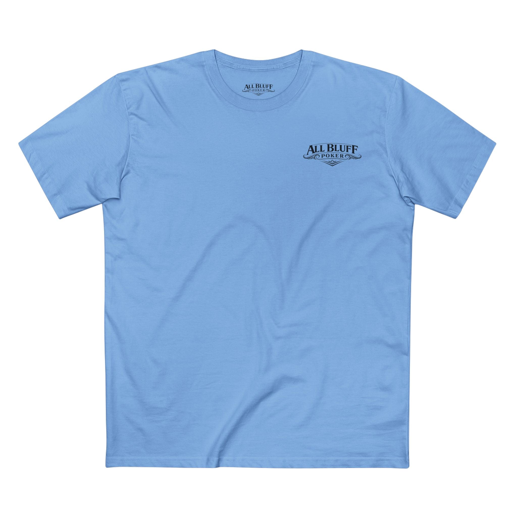 No Balls No Bluff T-Shirt in Carolina Blue – Front Flat Lay | All Bluff Poker