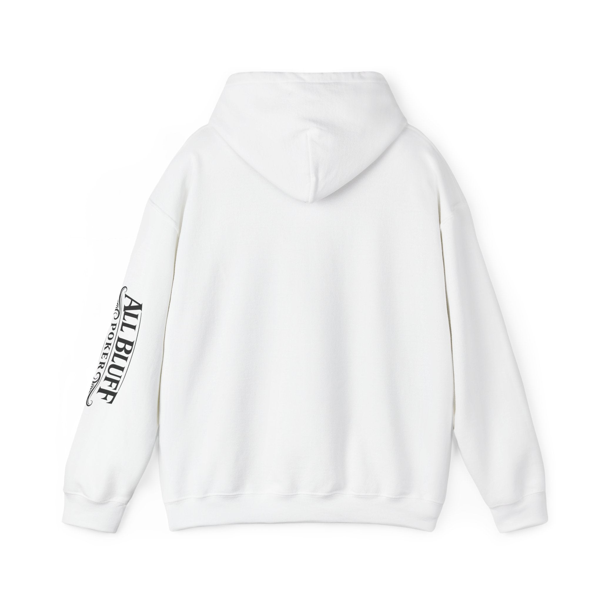 I'm a Bluffer Not a Fighter Pullover Hoodie in White – Back Flat Lay | All Bluff Poker
