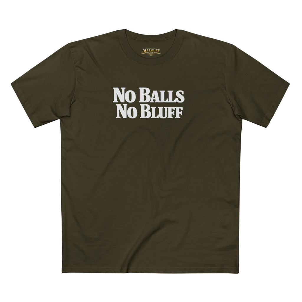 No Balls No Bluff T-Shirt in Army – Front Flat Lay | All Bluff Poker
