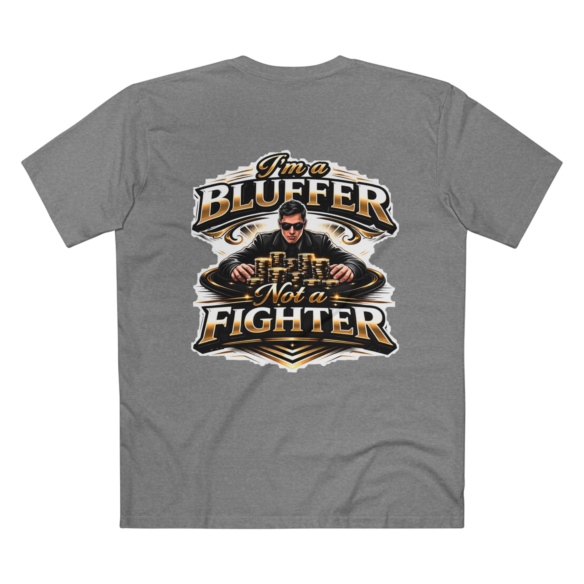 I'm a Bluffer Not a Fighter T-Shirt in Athletic Heather – Back Flat Lay | All Bluff Poker