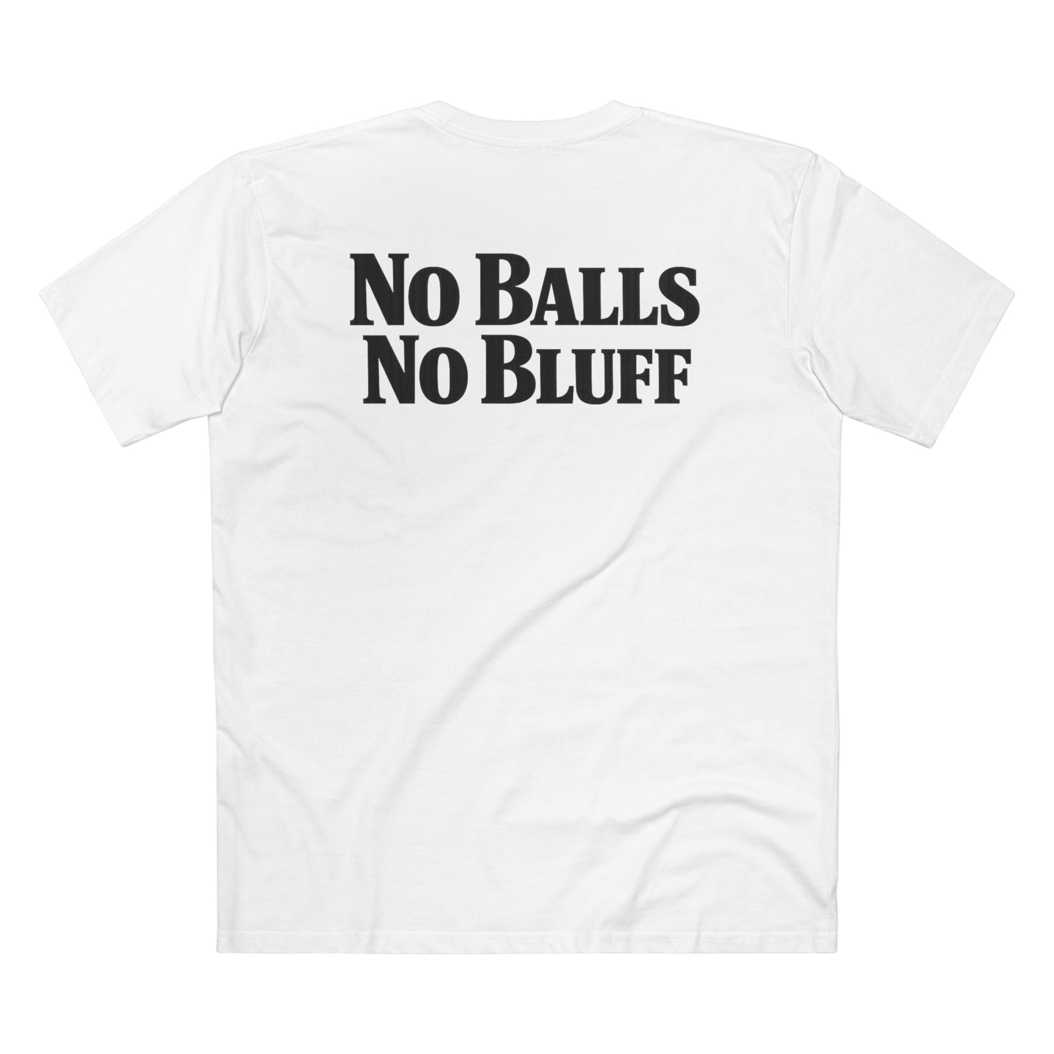 No Balls No Bluff T-Shirt in White – Back Flat Lay | All Bluff Poker