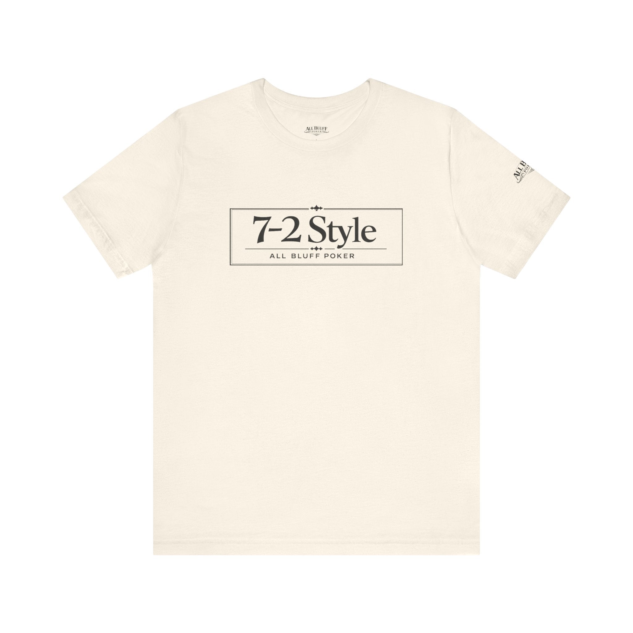 7-2 Style T-Shirt in Natural – Front Flat Lay | All Bluff Poker