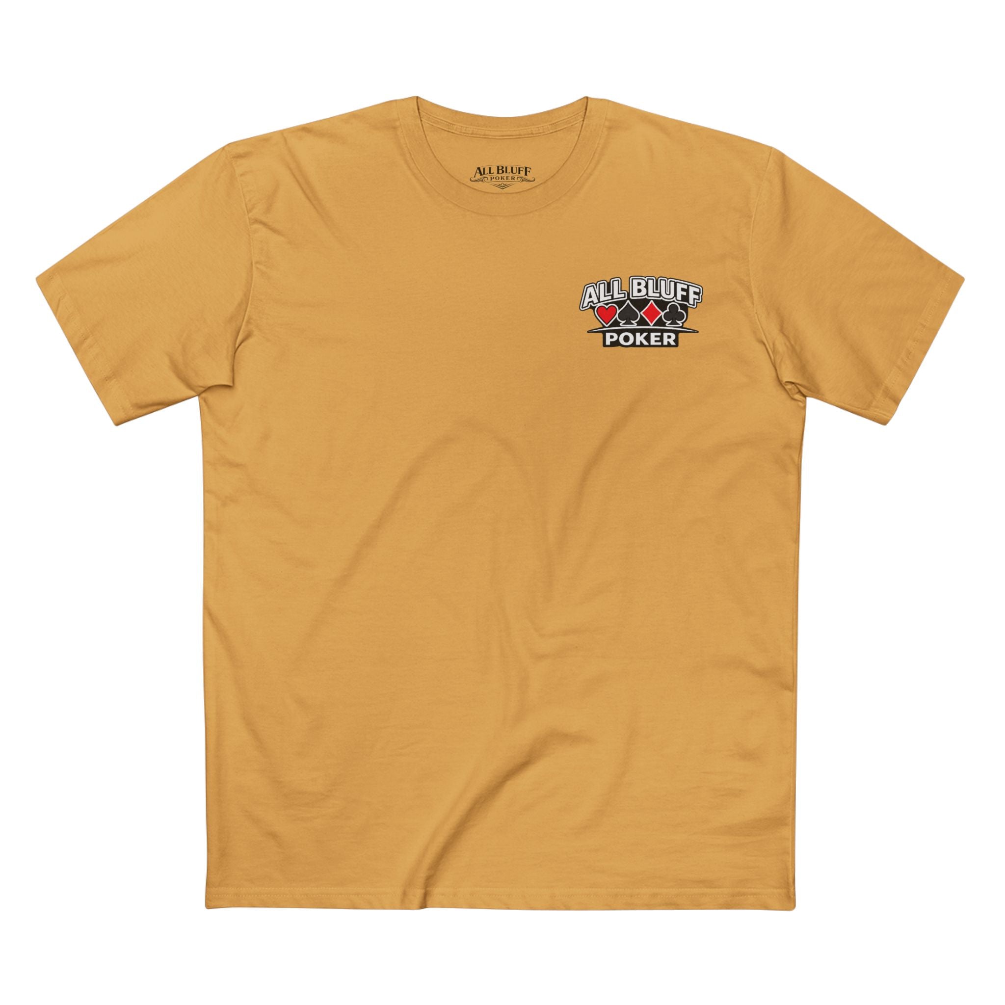 All Bluff No Fear T-Shirt in Mustard – Front Flat Lay | All Bluff Poker
