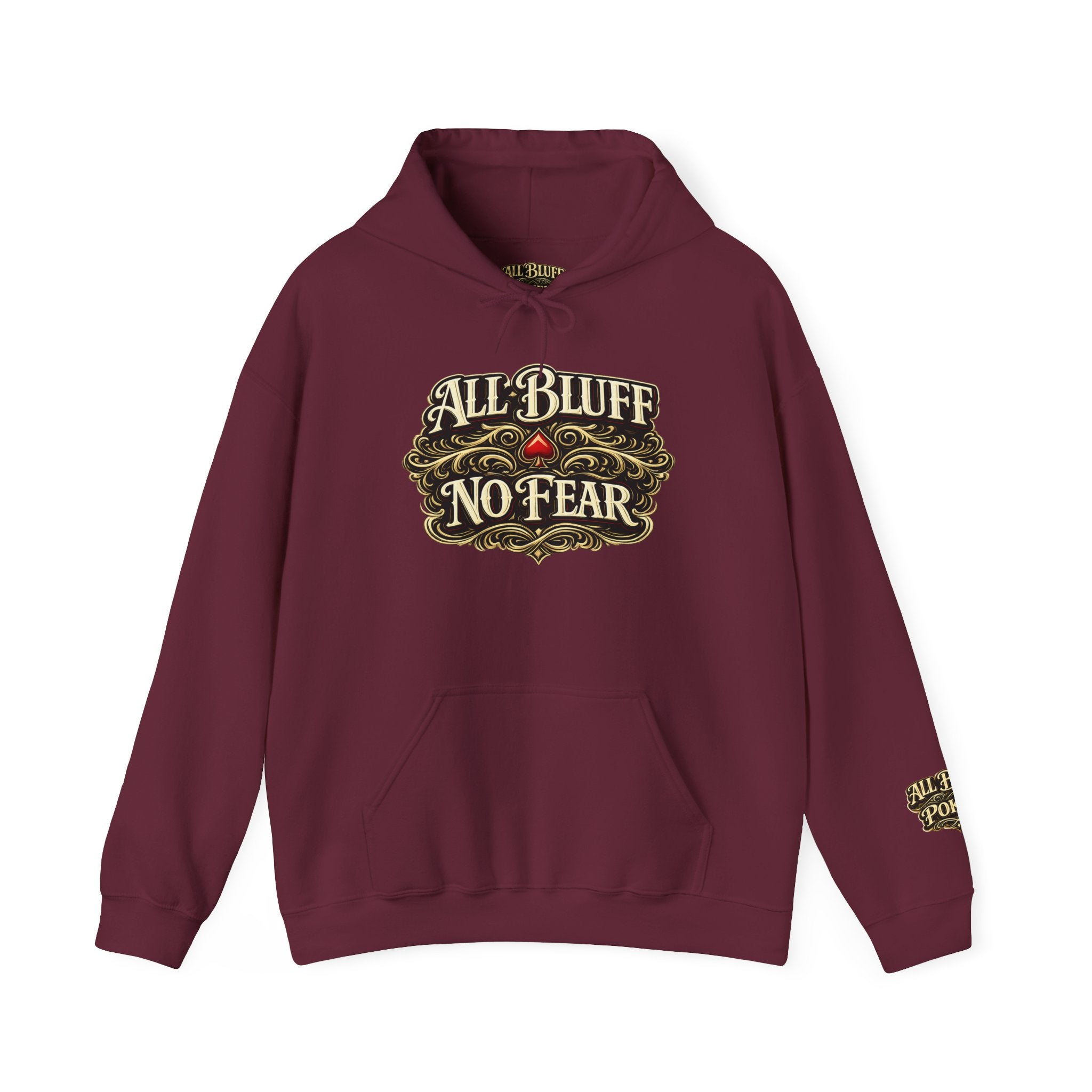 All Bluff No Fear Pullover Hoodie in Maroon – Front Flat Lay | All Bluff Poker