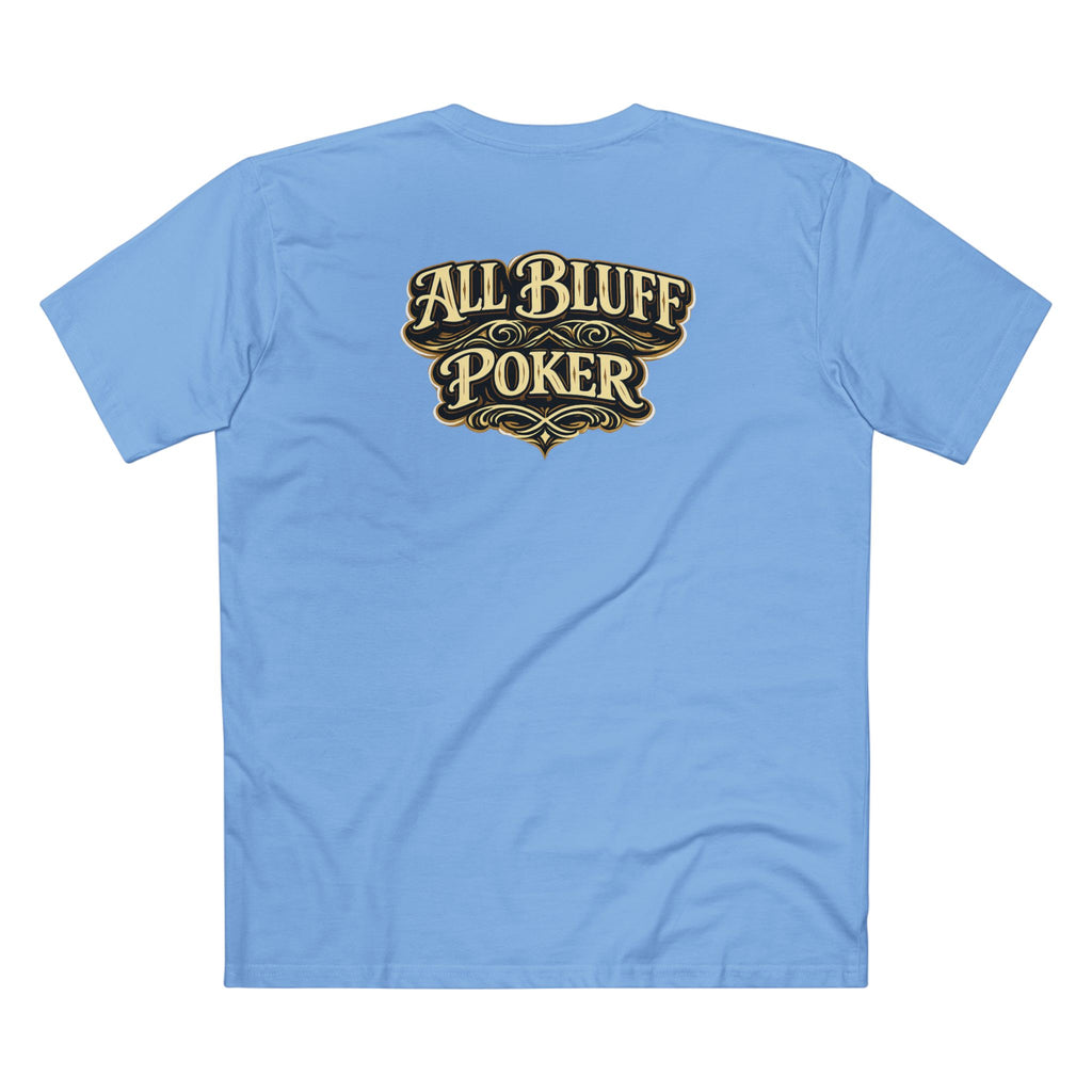 All Courage T-Shirt in Carolina Blue – Back Flat Lay | All Bluff Poker