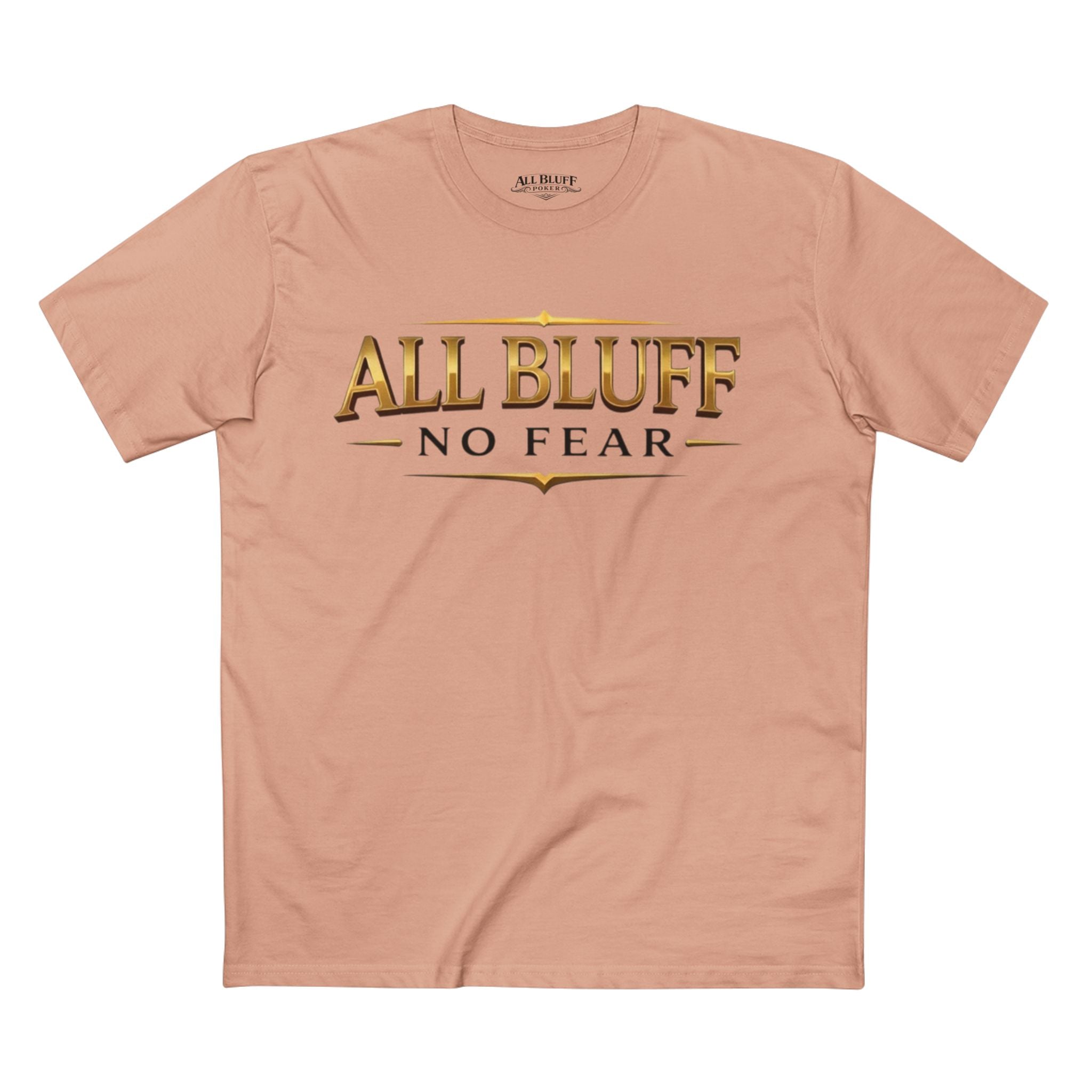 All Bluff No Fear T-Shirt in Pale Pink – Front Flat Lay | All Bluff Poker