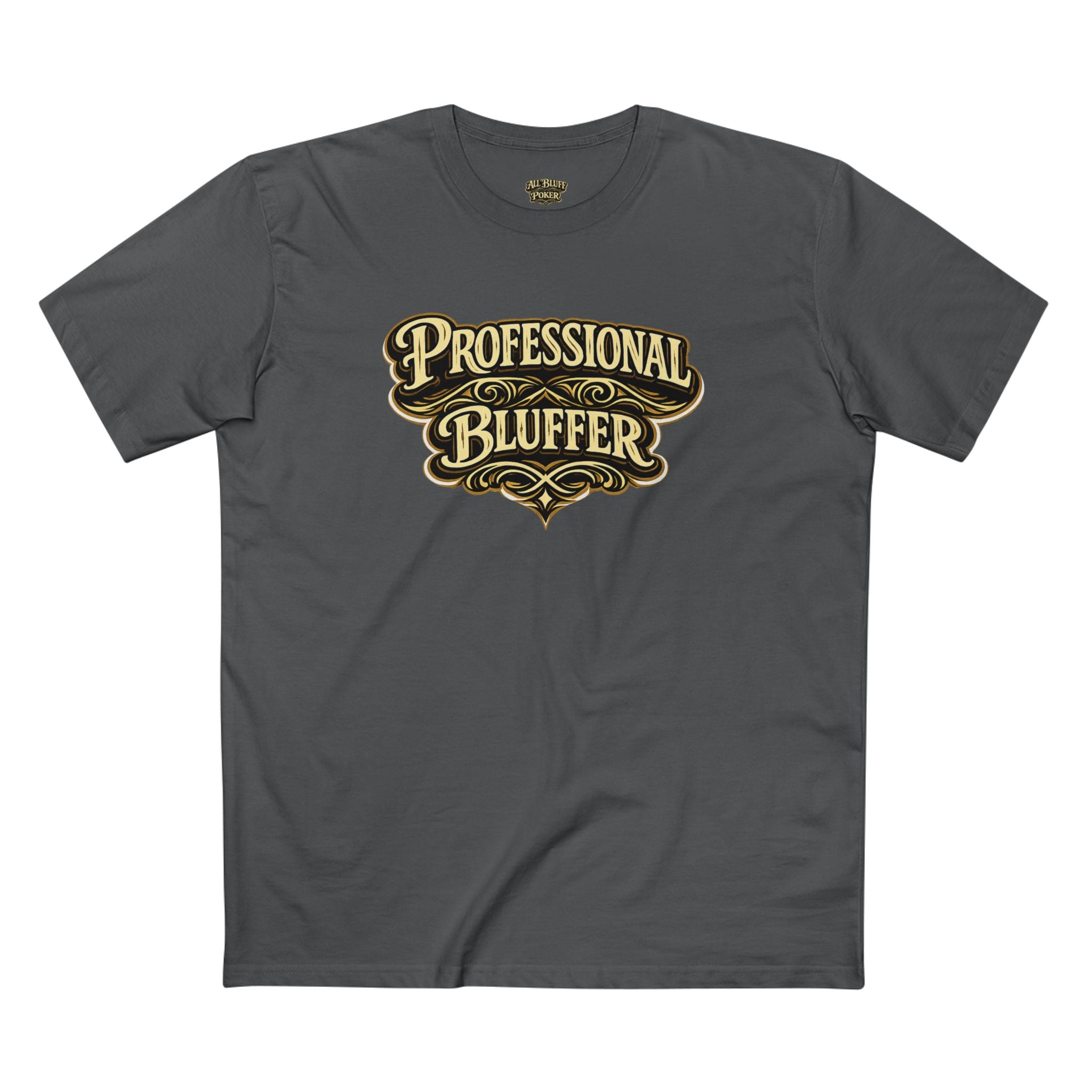 Professional Bluffer T-Shirt in Charcoal – Front Flat Lay | All Bluff Poker