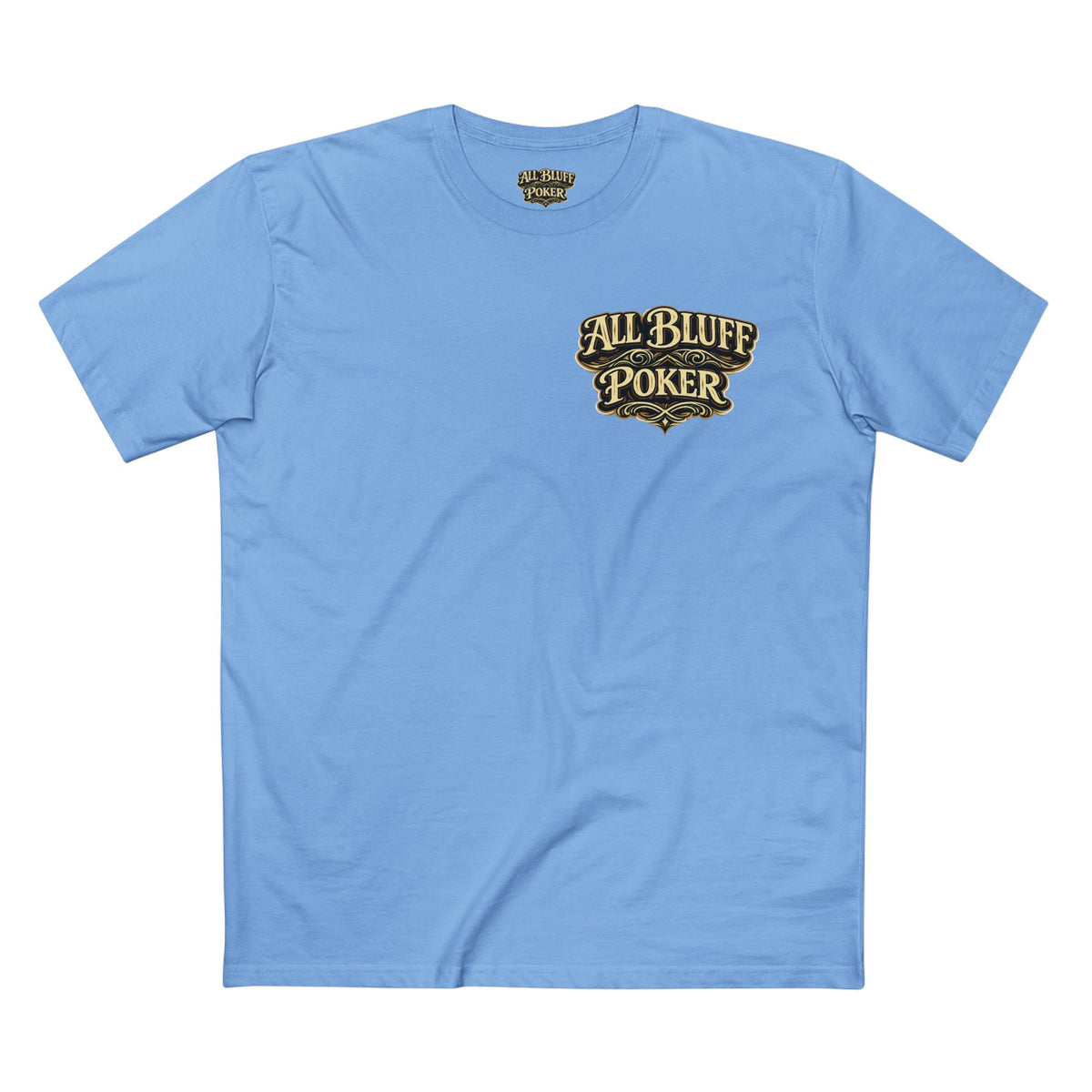 All Bluff Poker T-Shirt in Carolina Blue – Front Flat Lay | All Bluff Poker