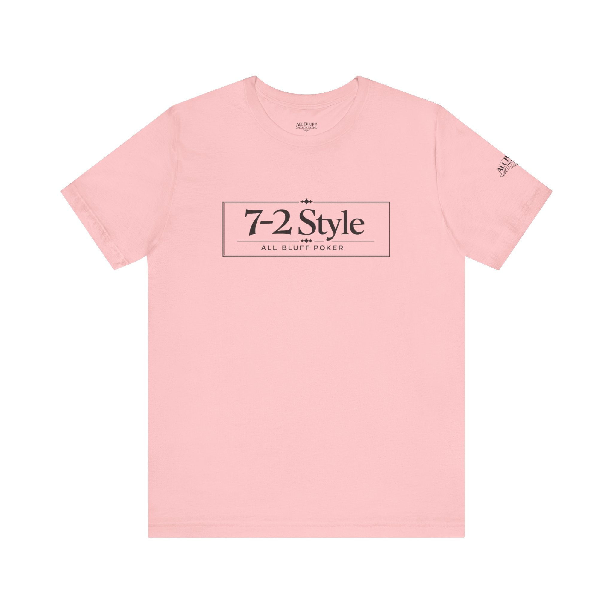 7-2 Style T-Shirt in Pink – Front Flat Lay | All Bluff Poker