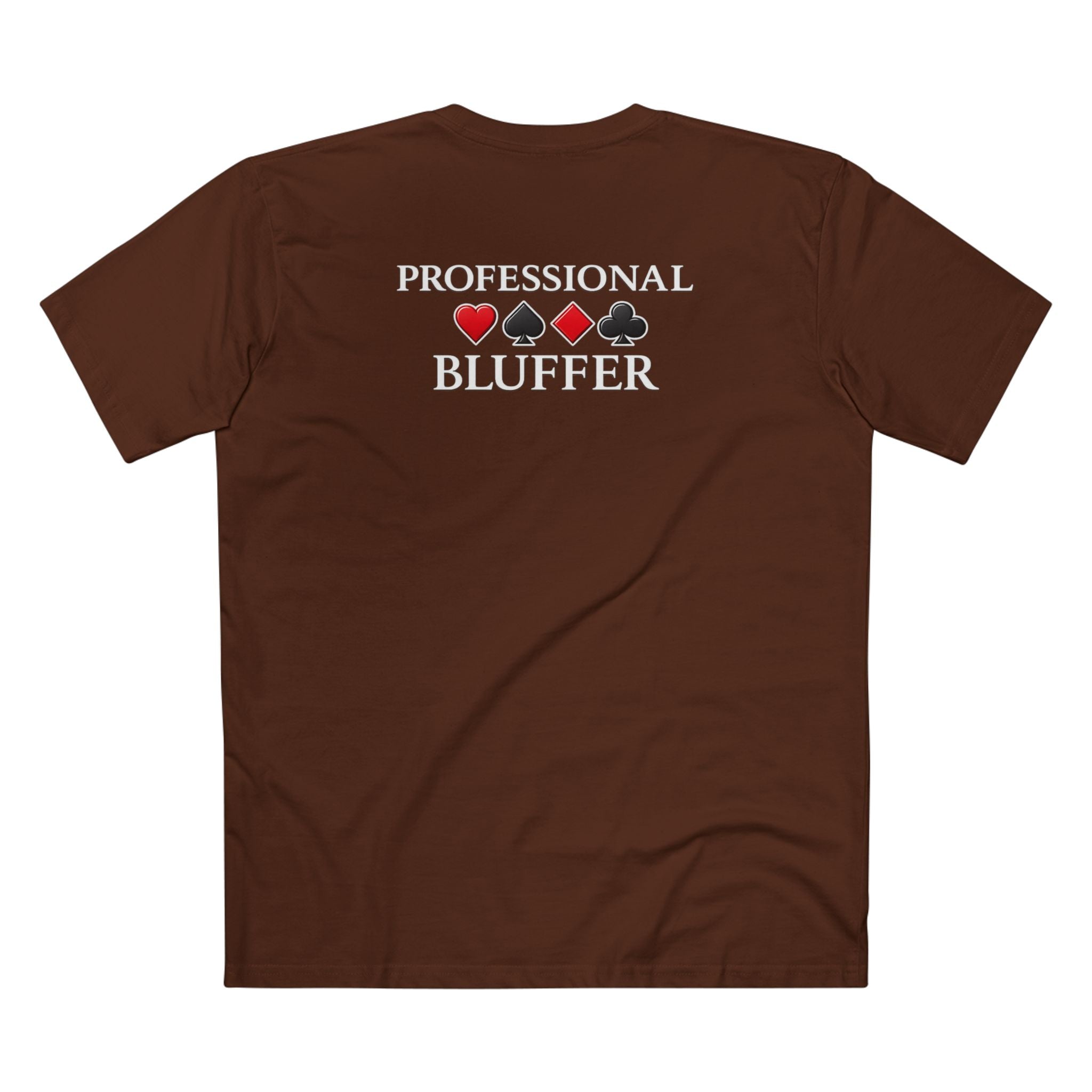 Professional Bluffer T-Shirt in Dark Chocolate – Back Flat Lay | All Bluff Poker