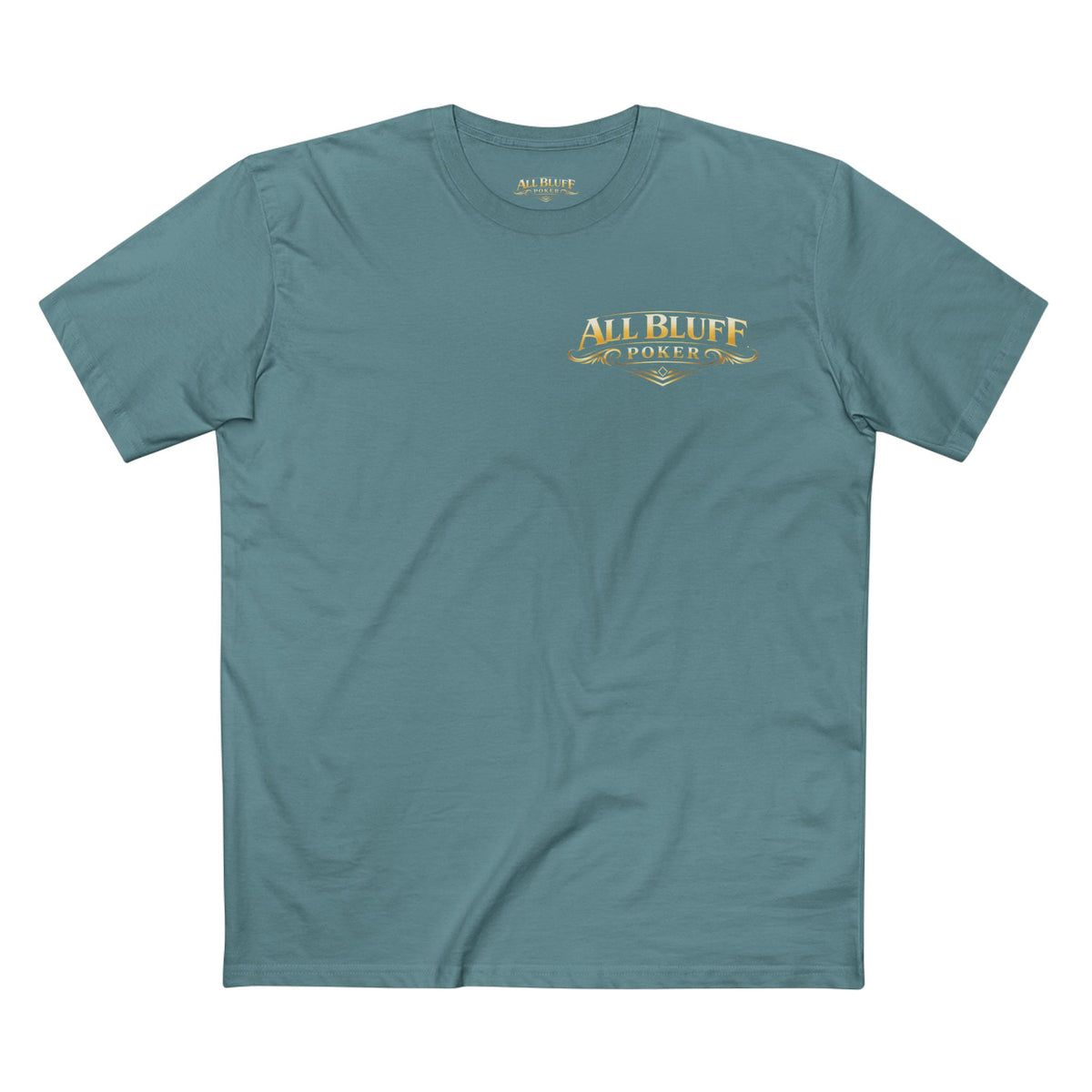 I'm a Bluffer Not a Fighter T-Shirt in Slate Blue – Front Flat Lay | All Bluff Poker